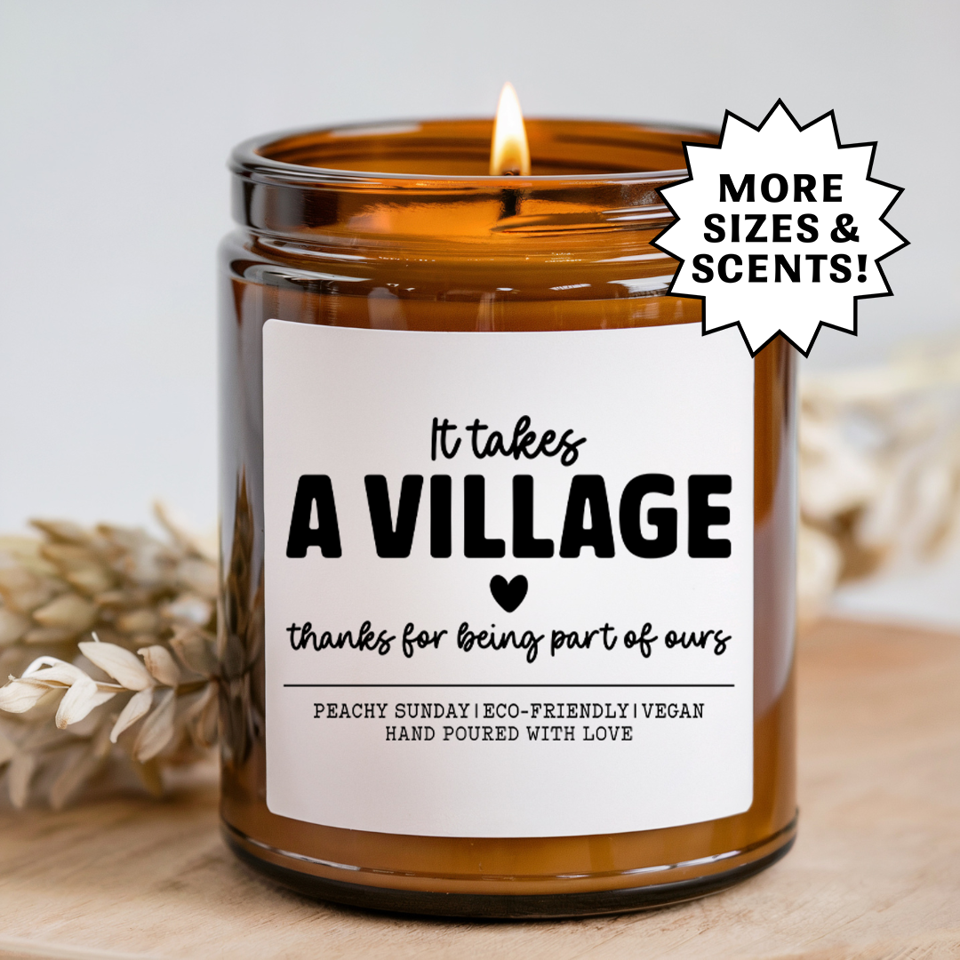 It Takes A Village Gift Candle