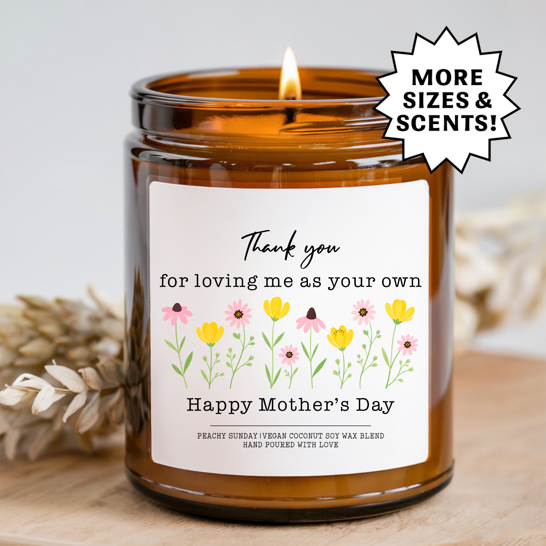 Thank You For Loving Me As Your Own Mother's Day Candle