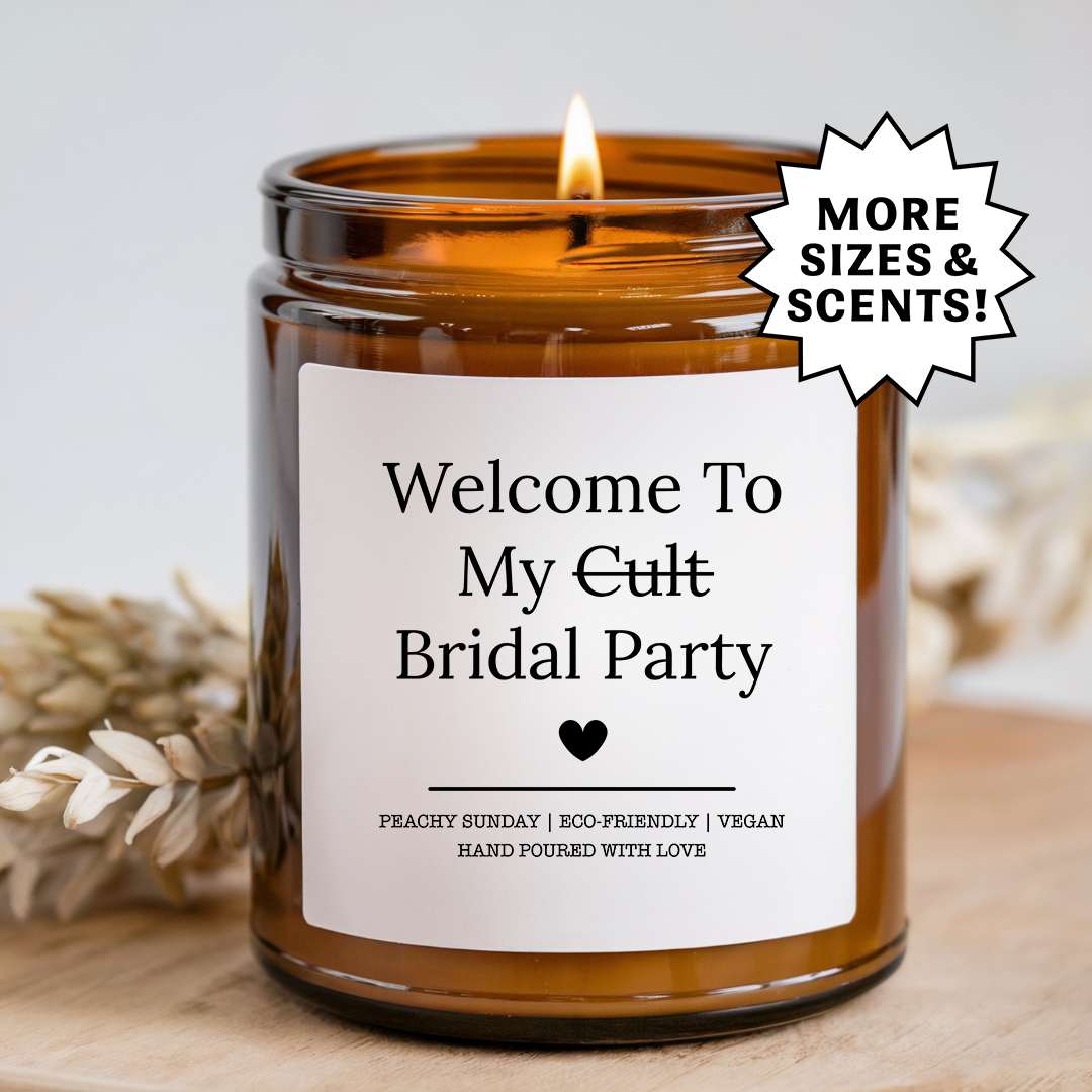 Welcome To My Cult Bridal Party Candle