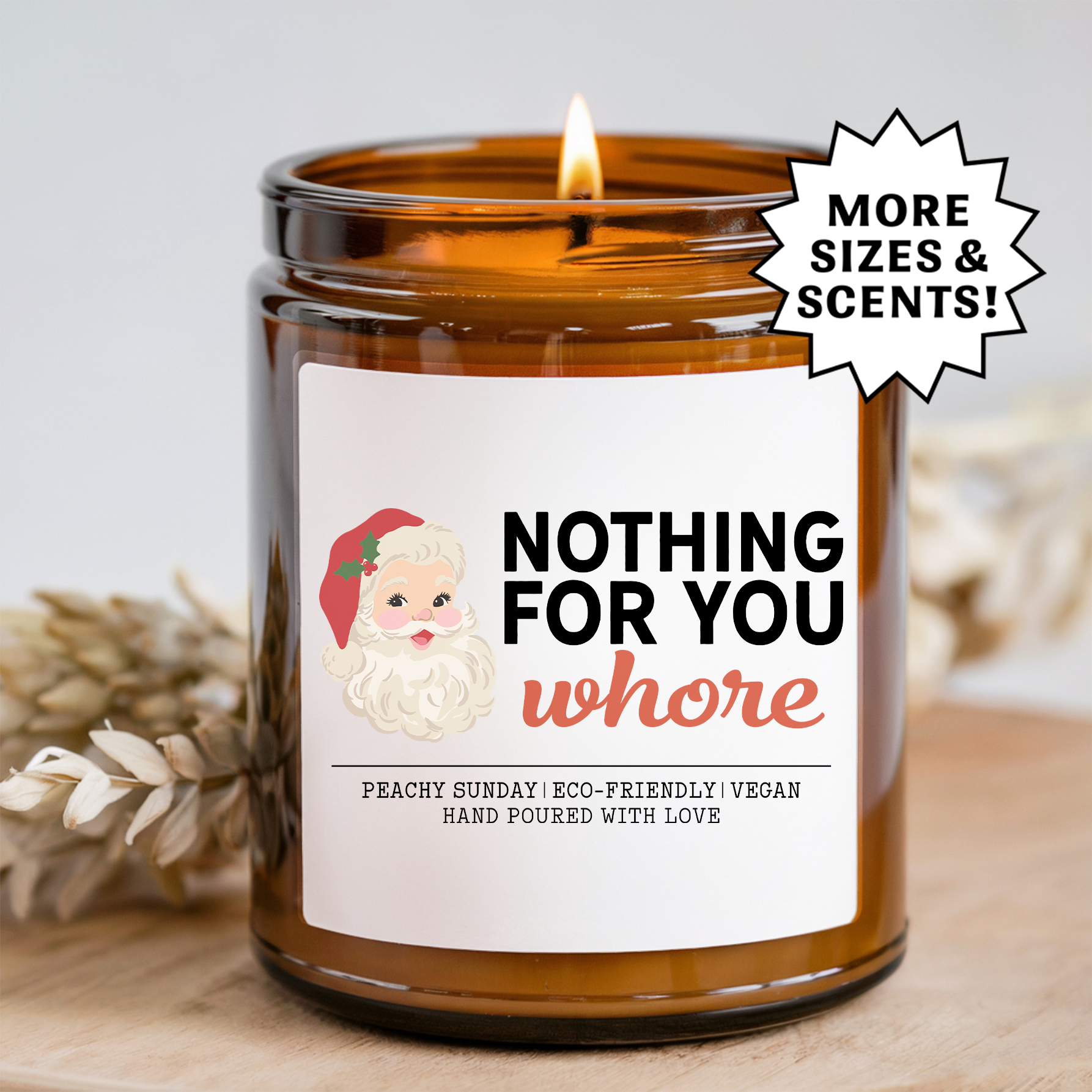 Nothing For You Whore Candle