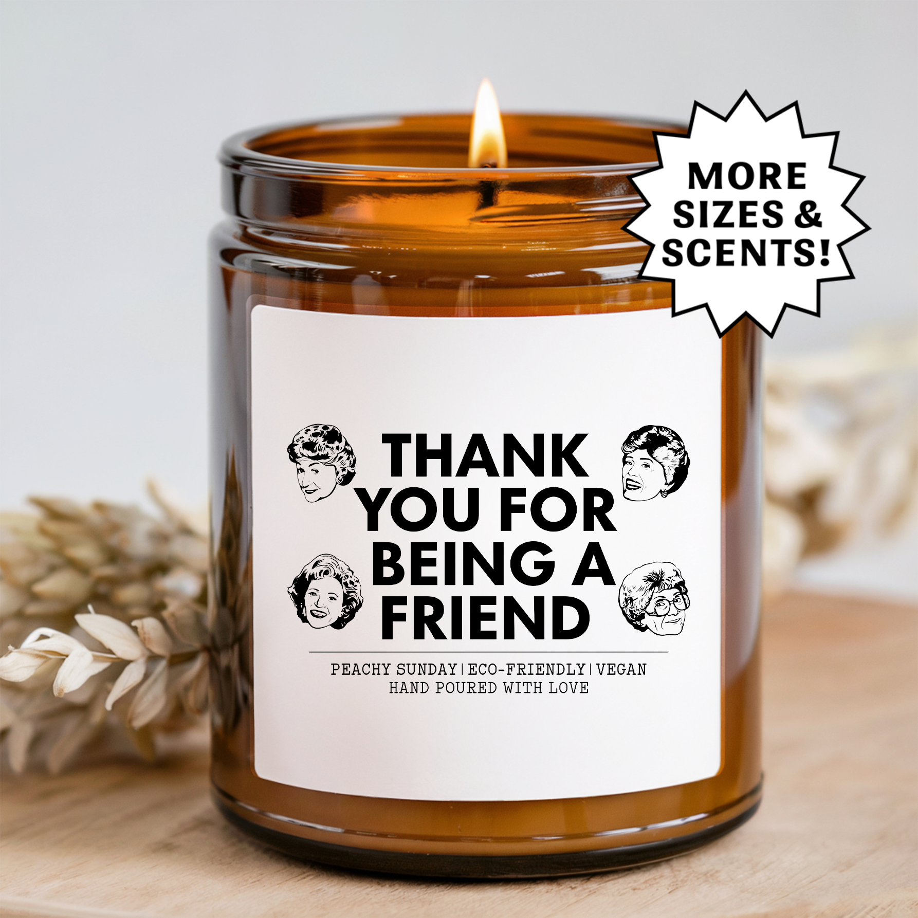 Thank You For Being A Friend Candle