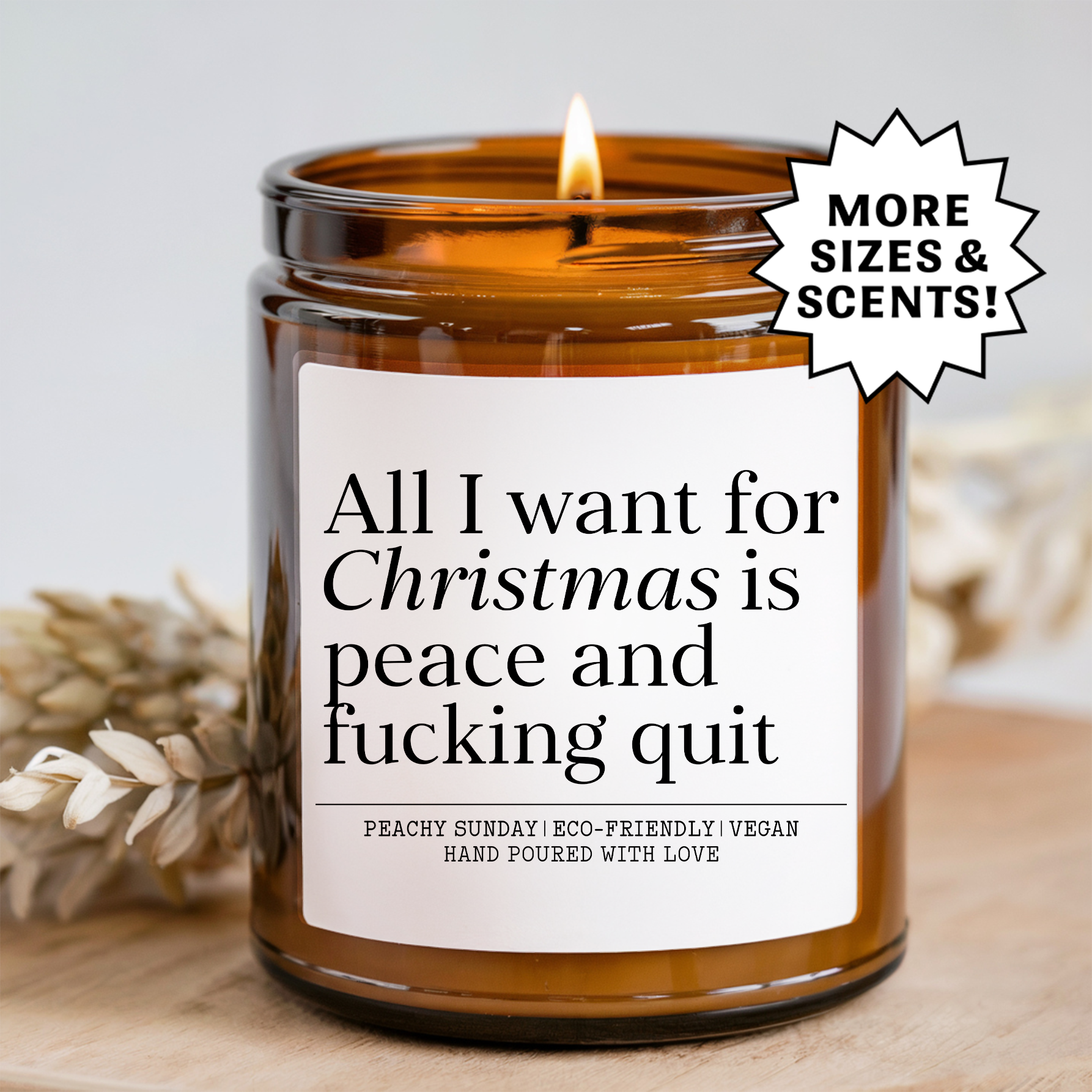 All I Want For Christmas Is Peace And F-cking Quit Candle
