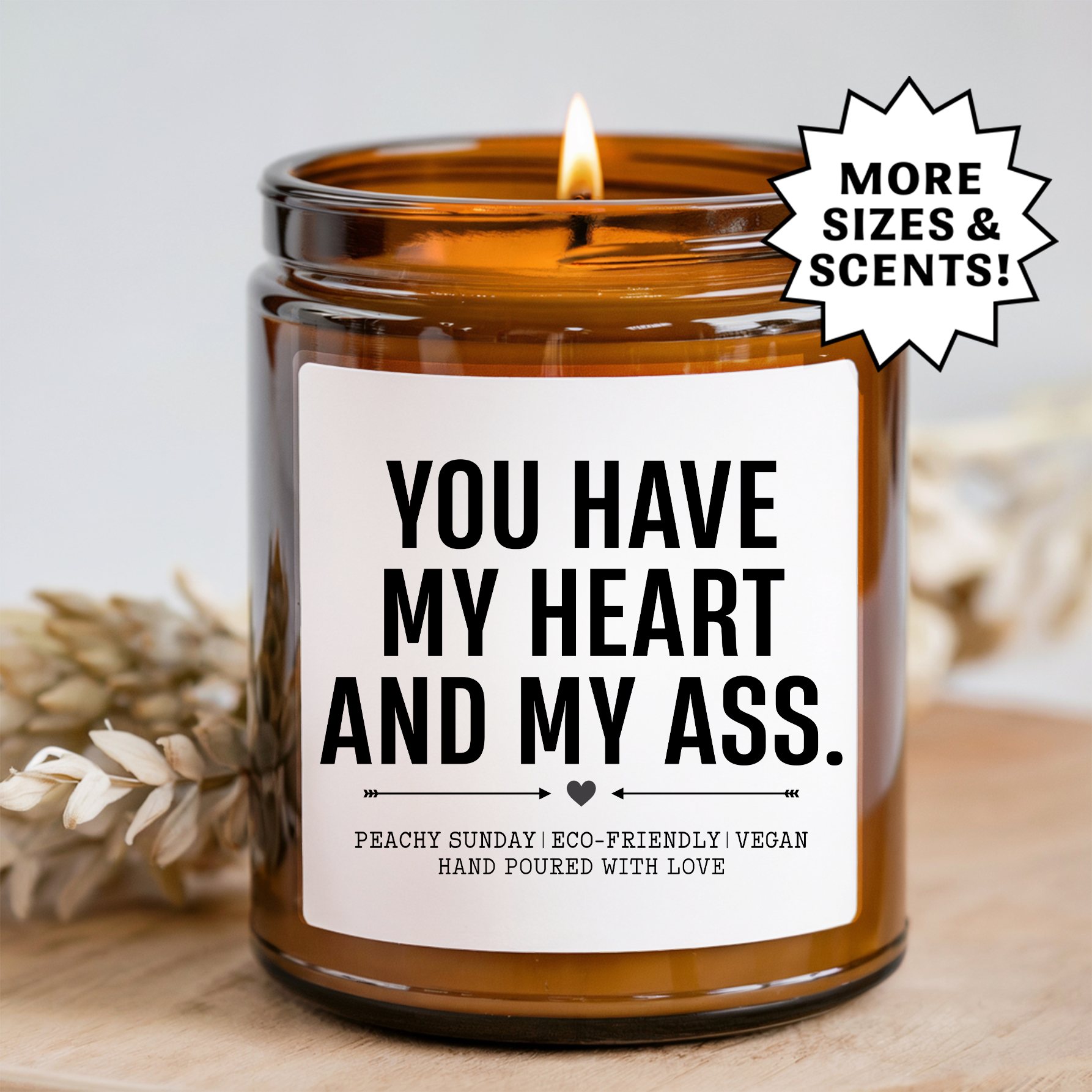 You Have My Heart And Ass Couple Gift Candle