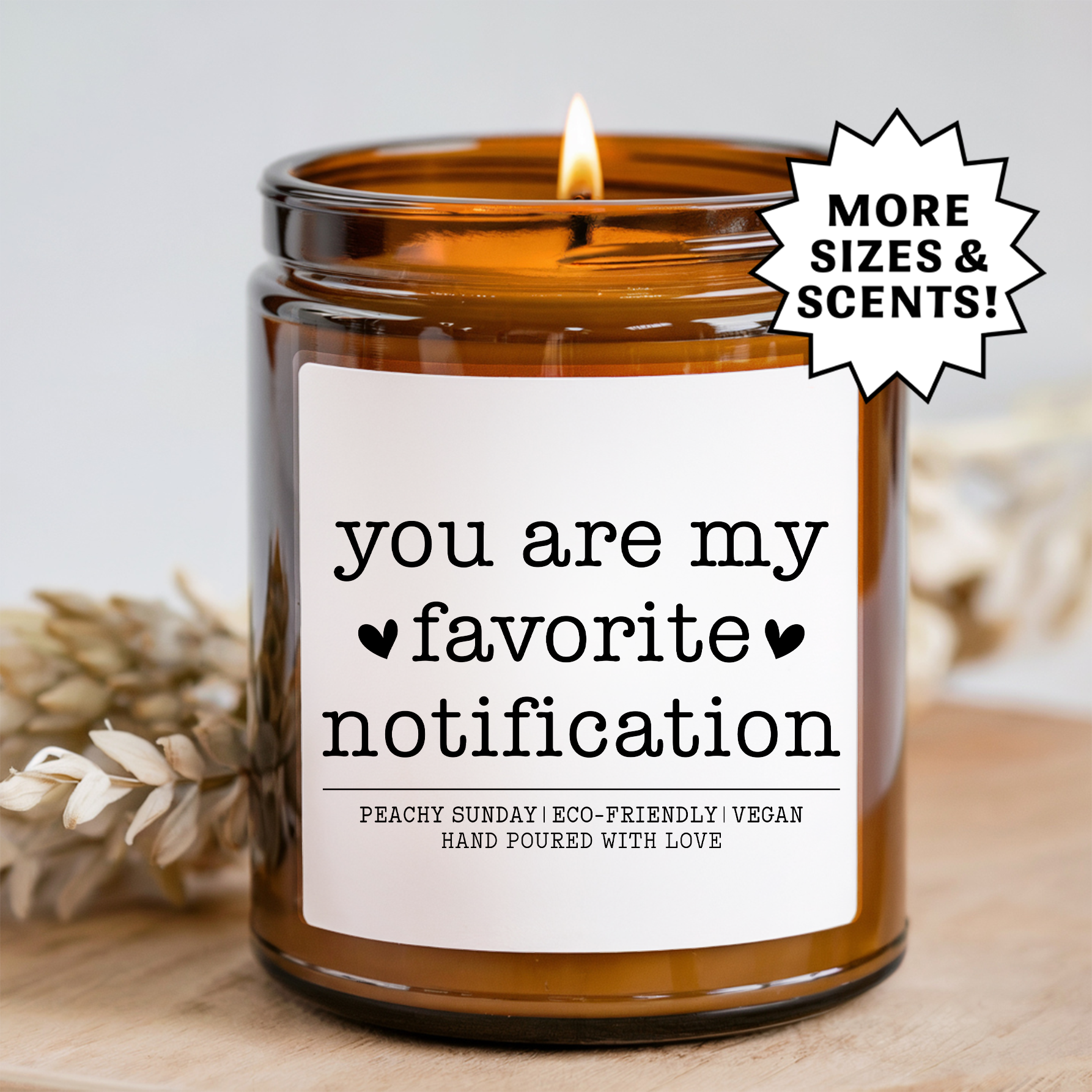 You Are My Favorite Notification Candle