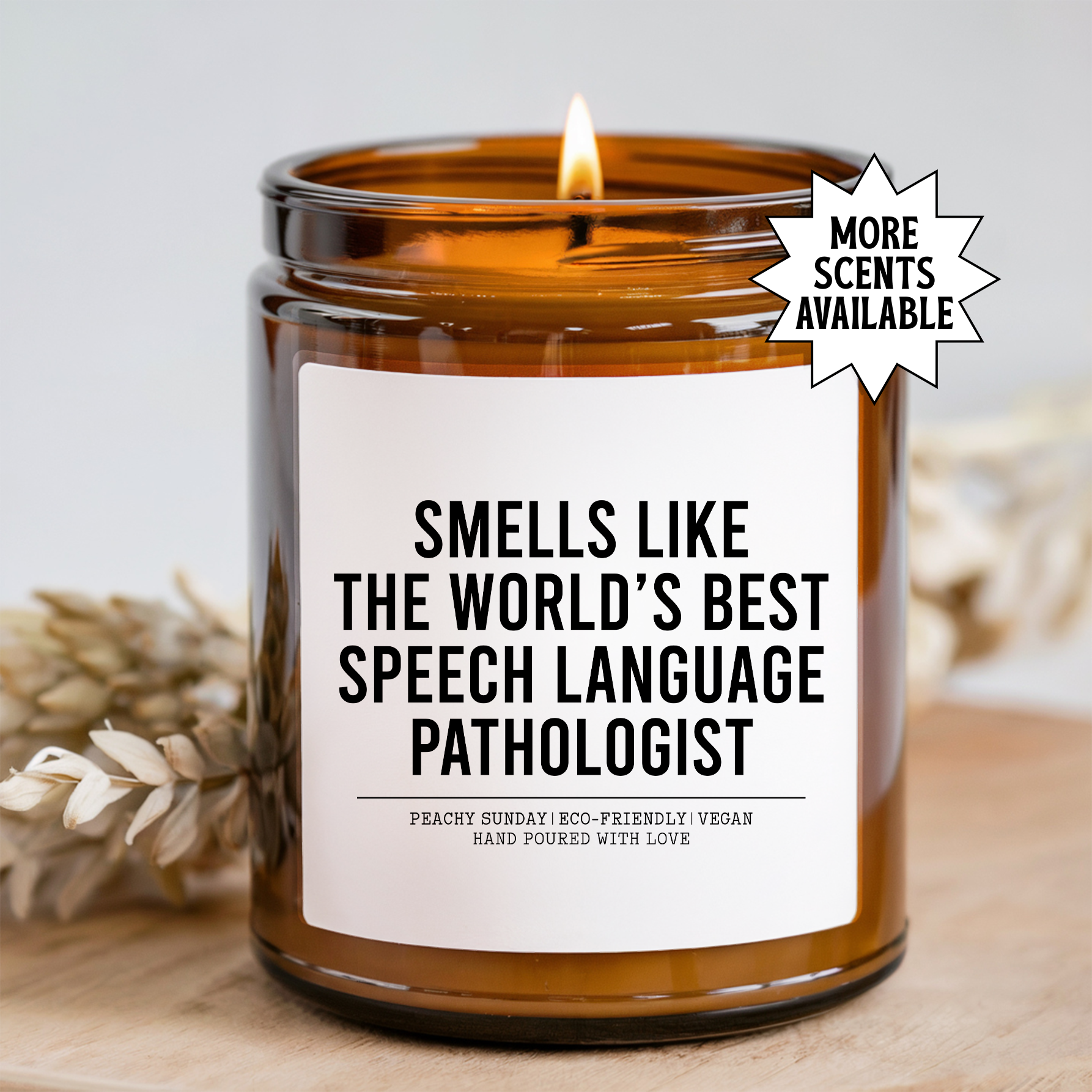 Smells Like Best Speech Language Pathologist Candle