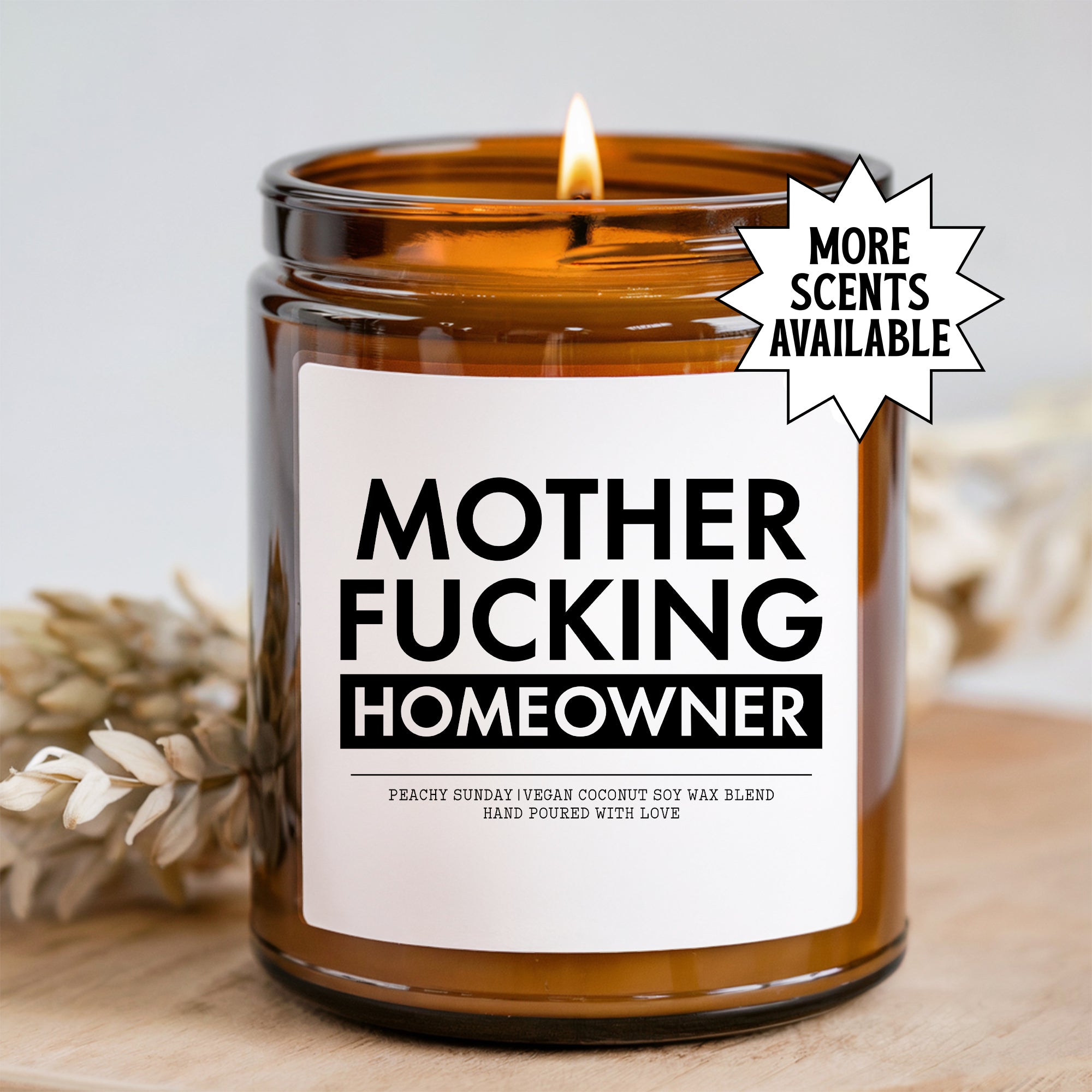 Mother F_cking Homeowner Candle