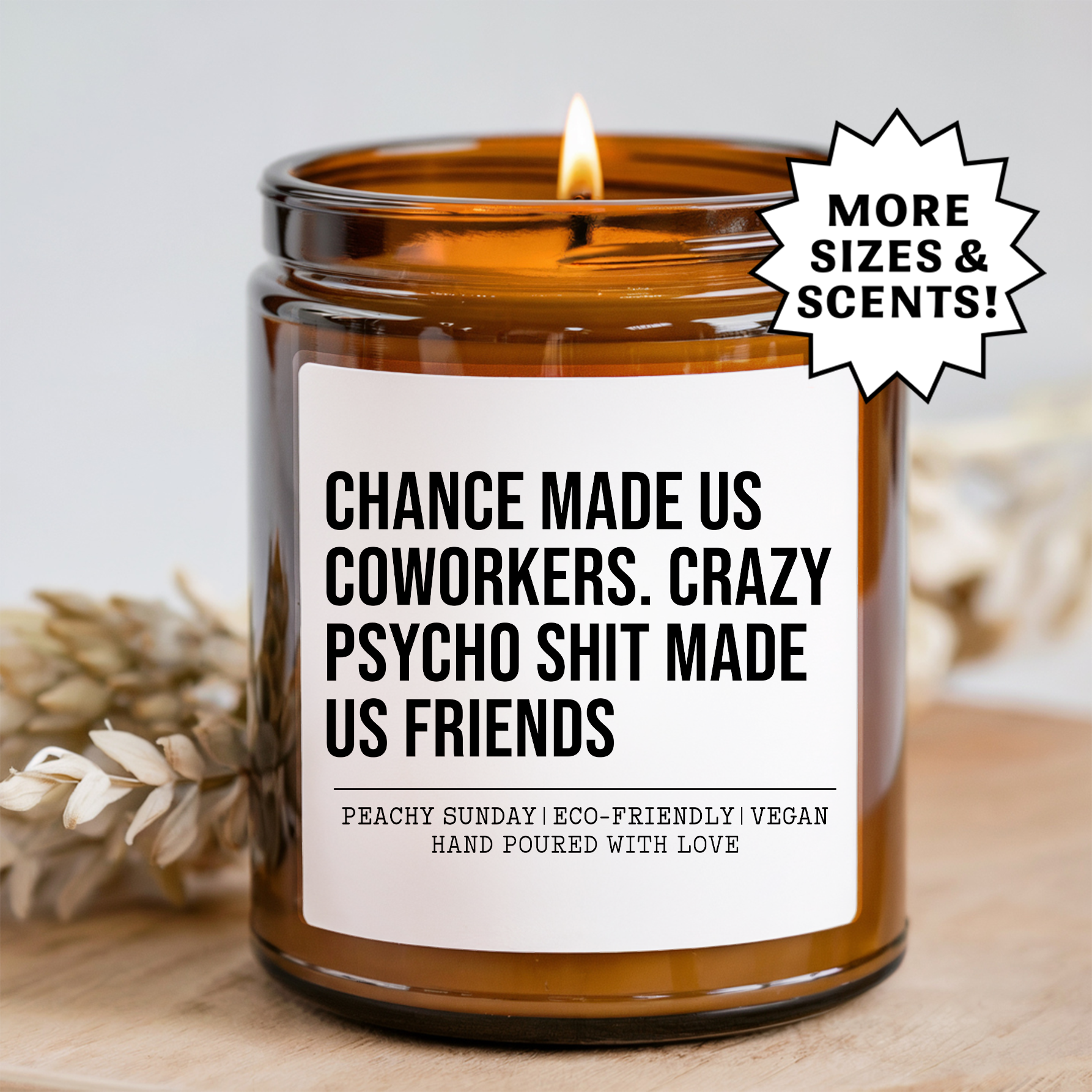 Chance Made Us Coworkers Candles
