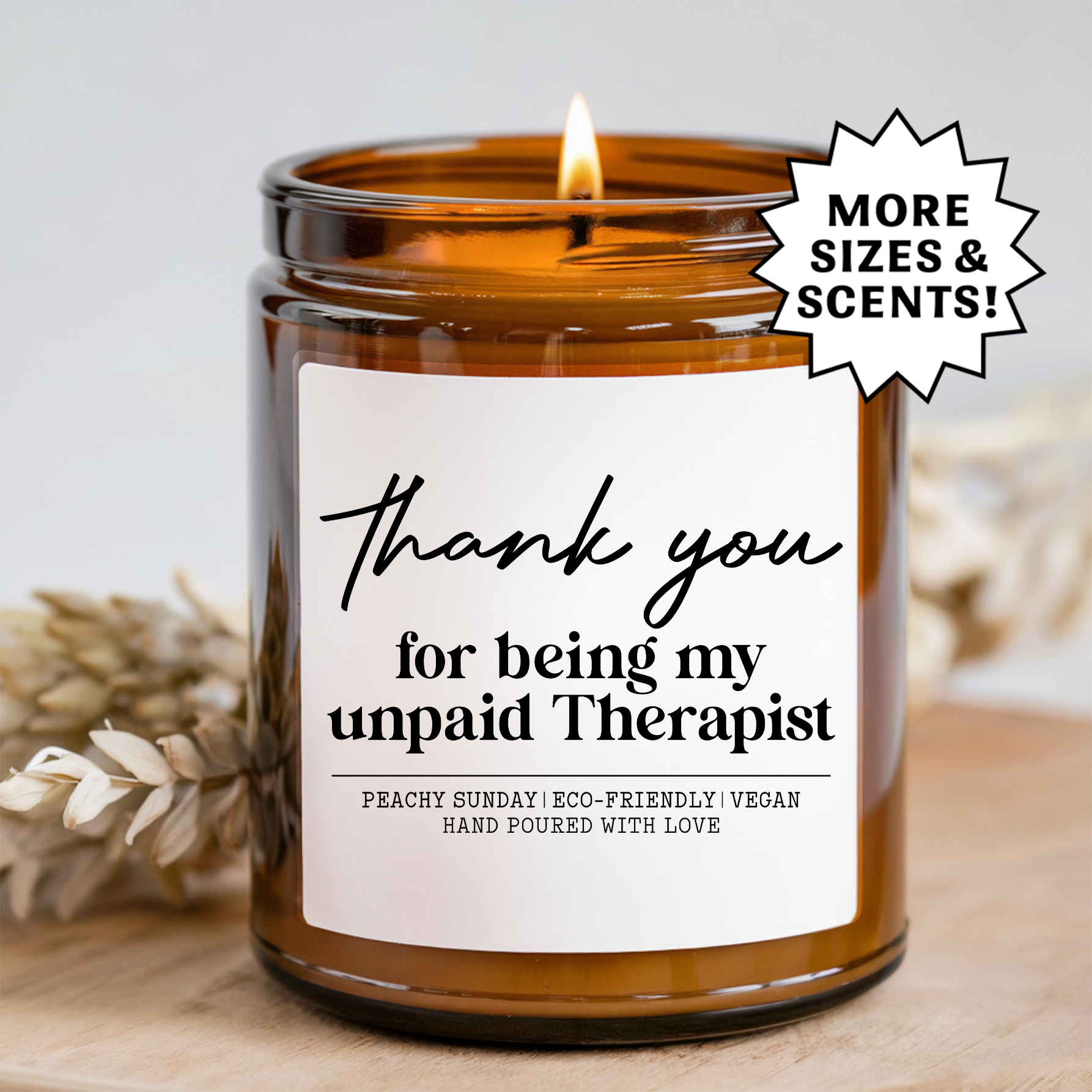 Thank You For Being My Unpaid Therapist Candle