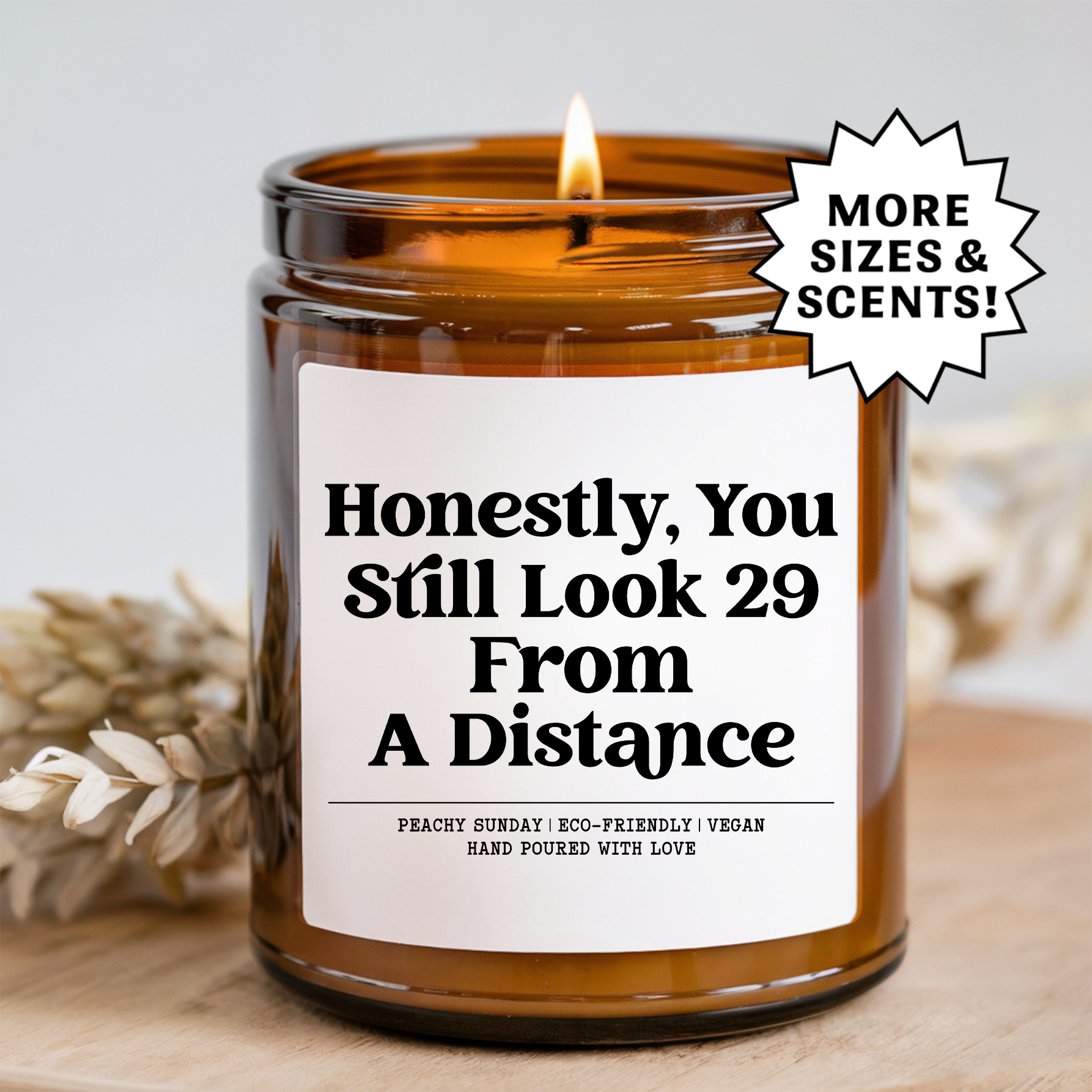 30 Birthday Honestly You Still Look 29 From A Distance Candle