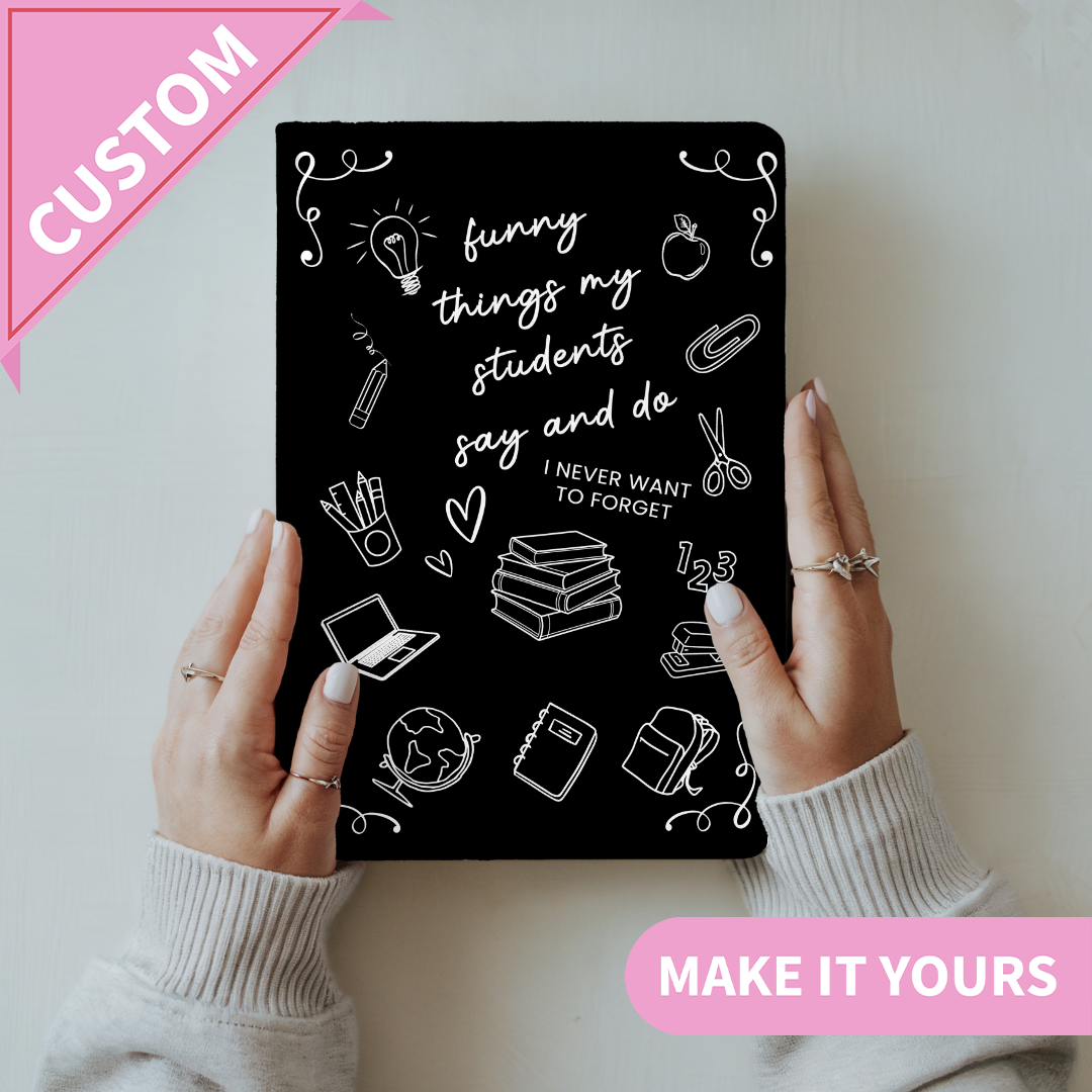 Personalized Things My Students Journal