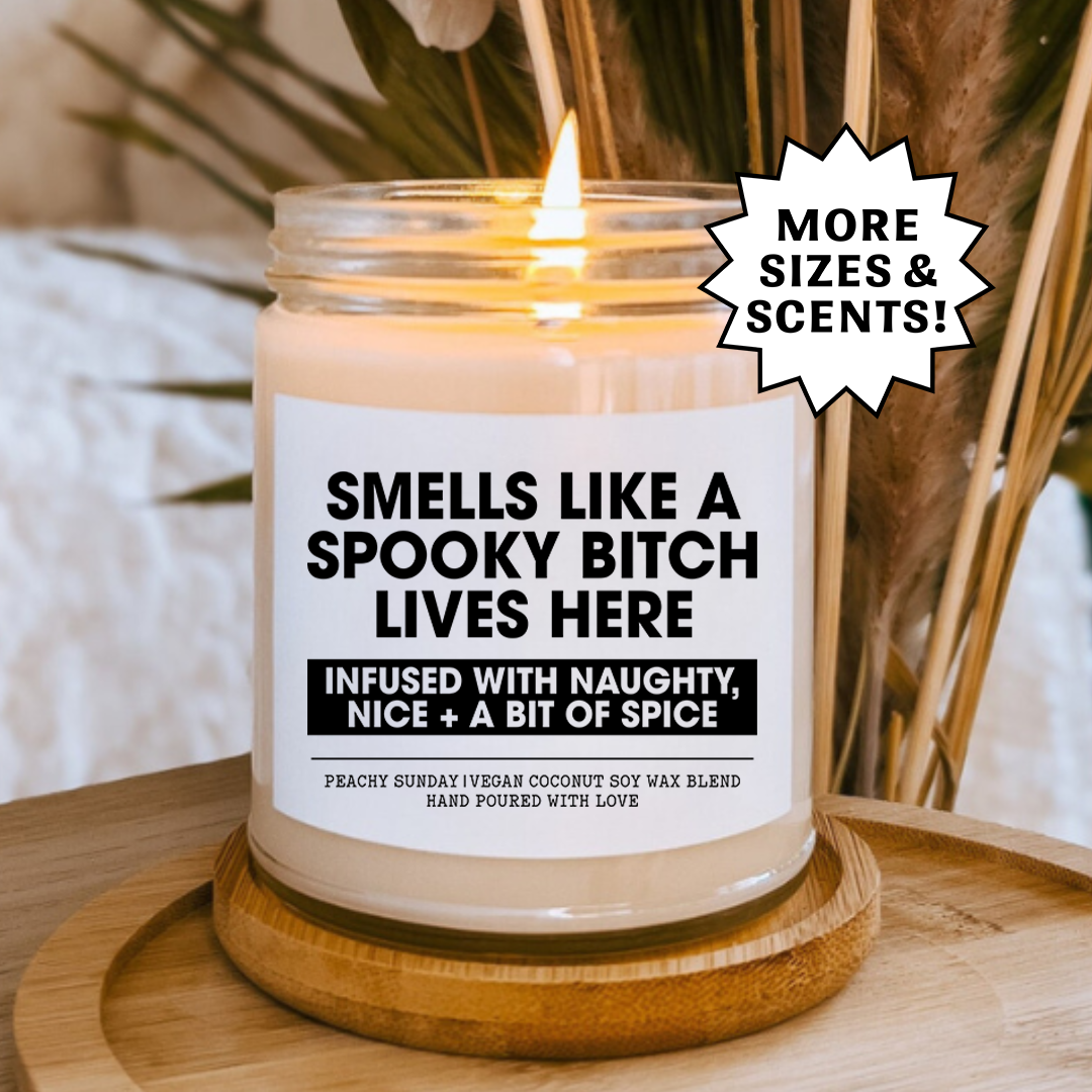 Smells Like A Spooky B*tch Lives Here Funny Halloween Gift Candle