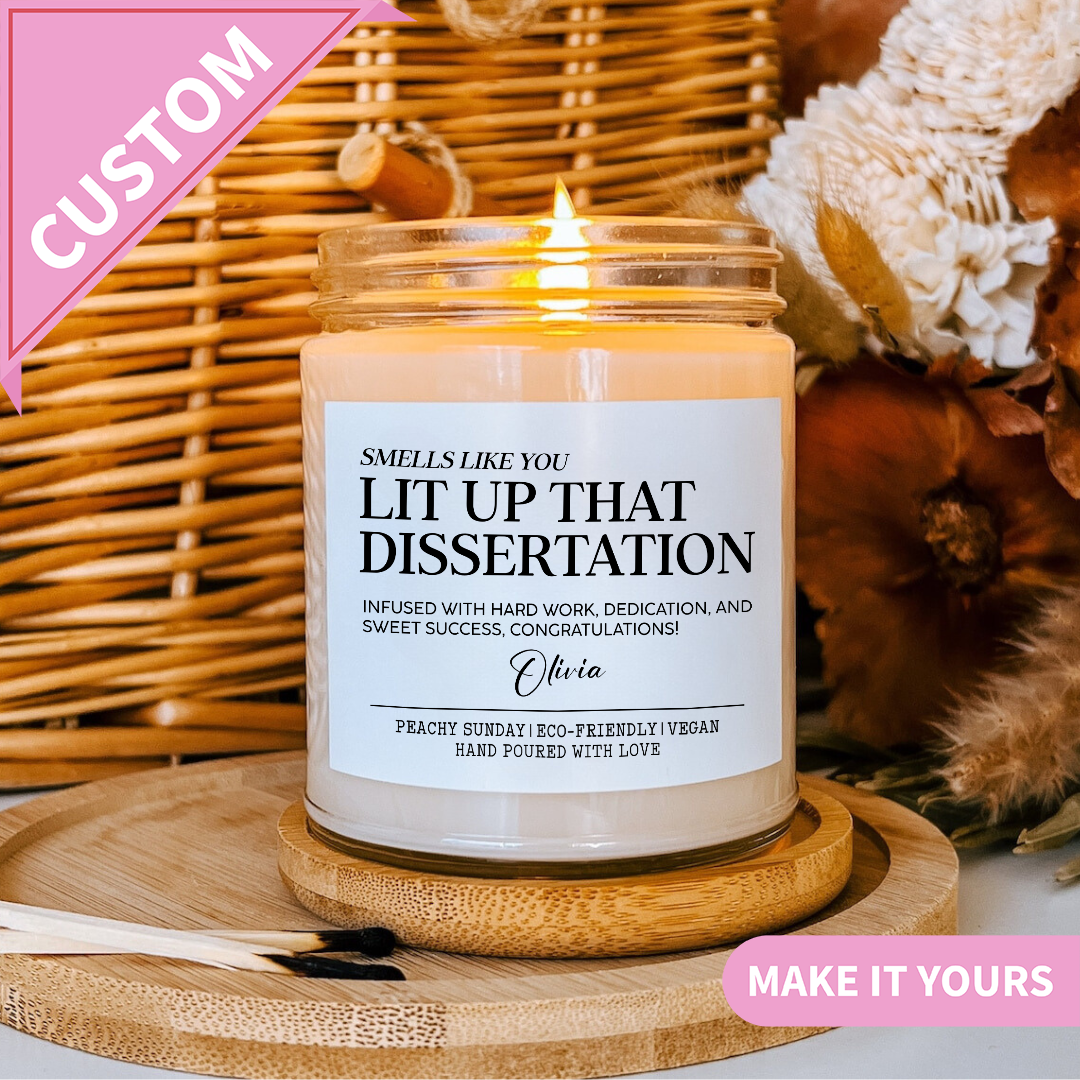 Personalized Smells Like Lit Up That Dissertation Candle
