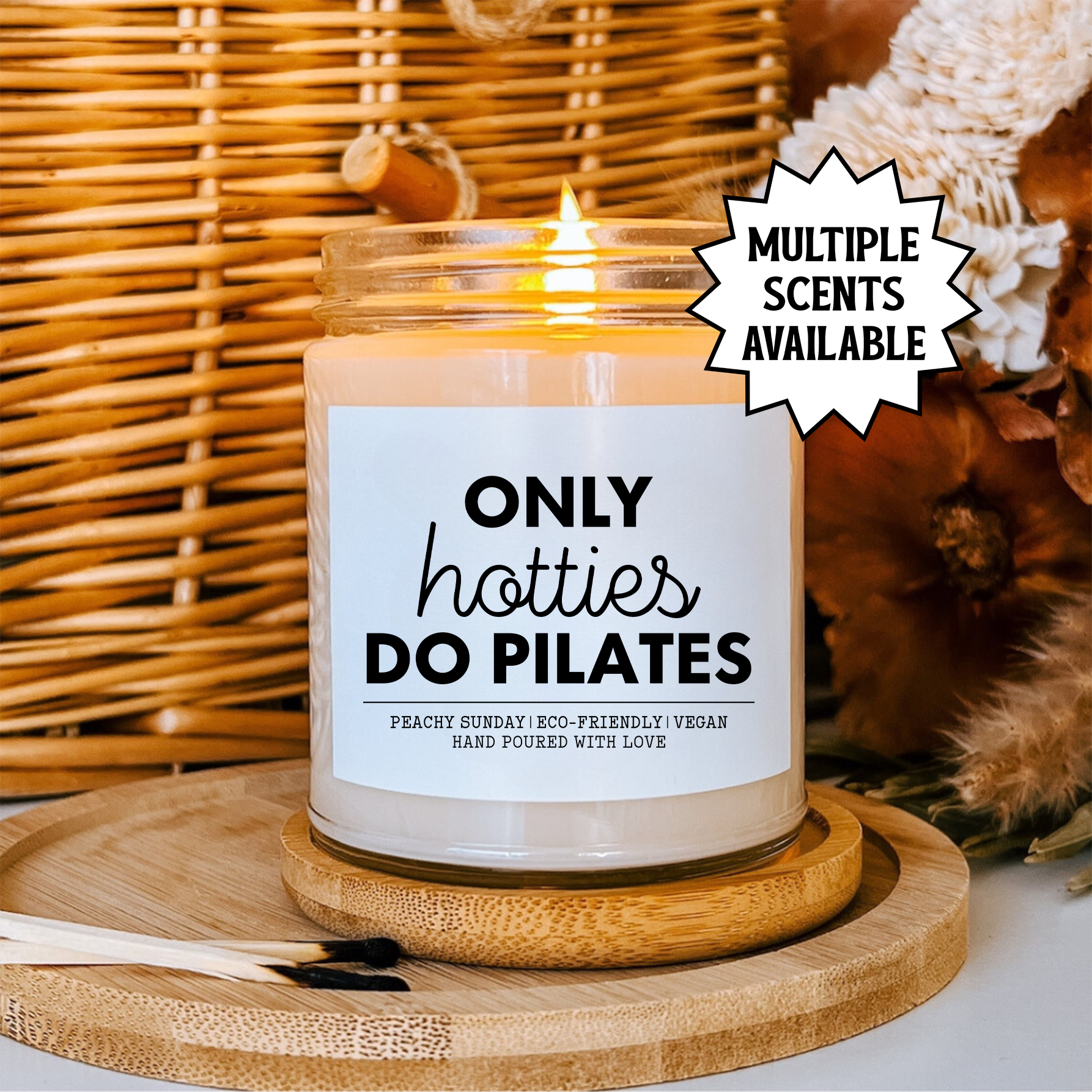 Only Hotties Do Pilates Candle