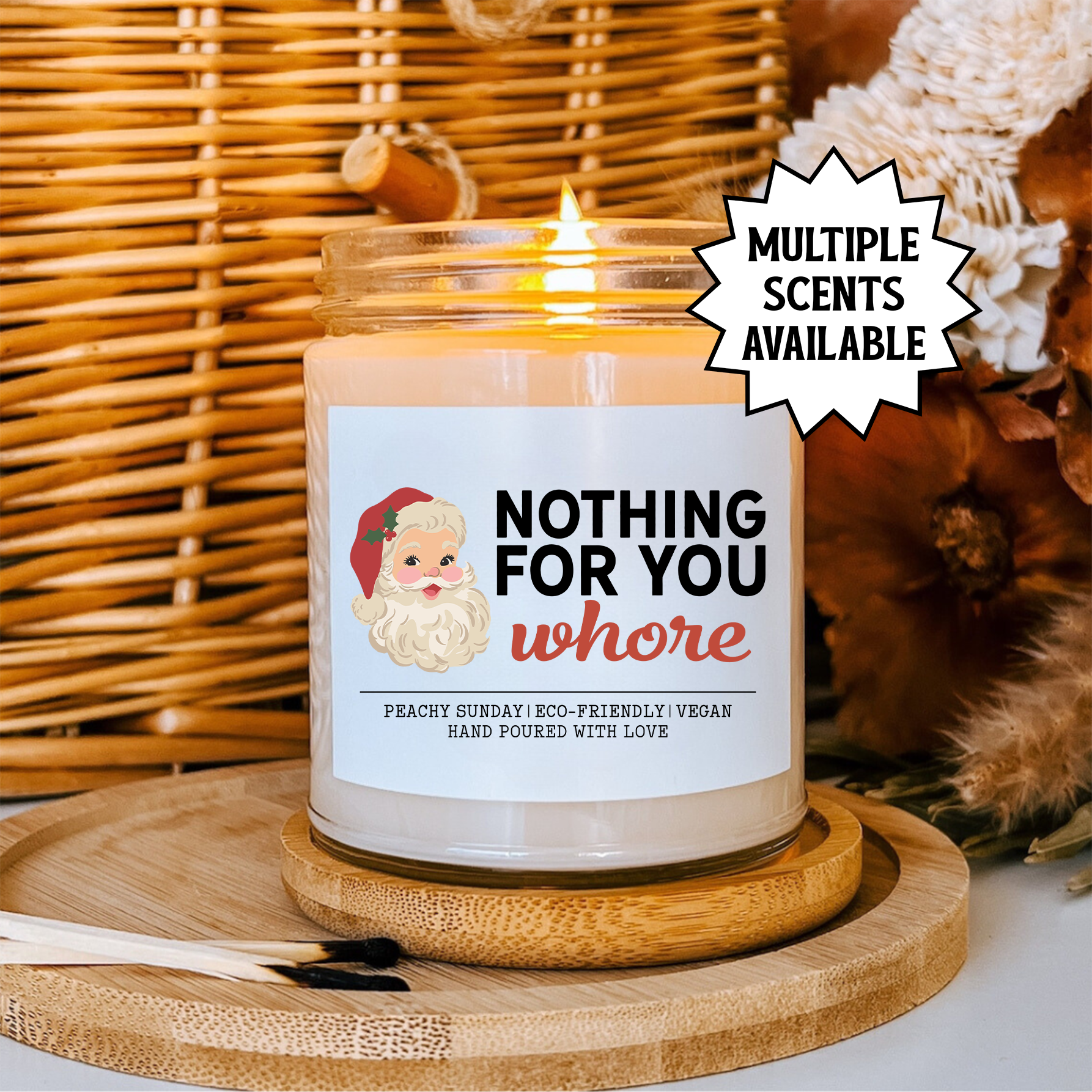 Nothing For You Whore Candle