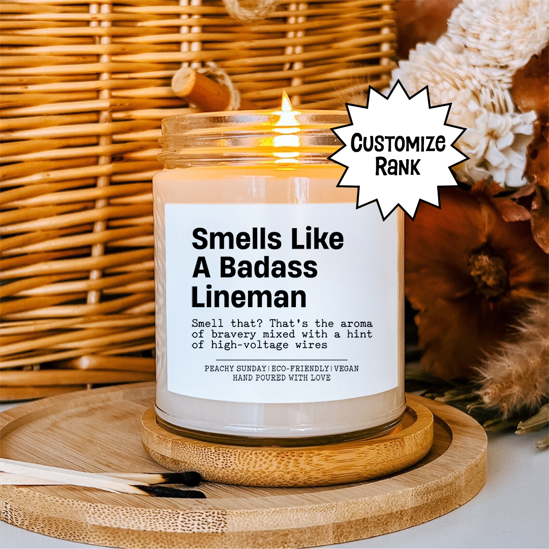 Smells Like A Badass Lineman Candle