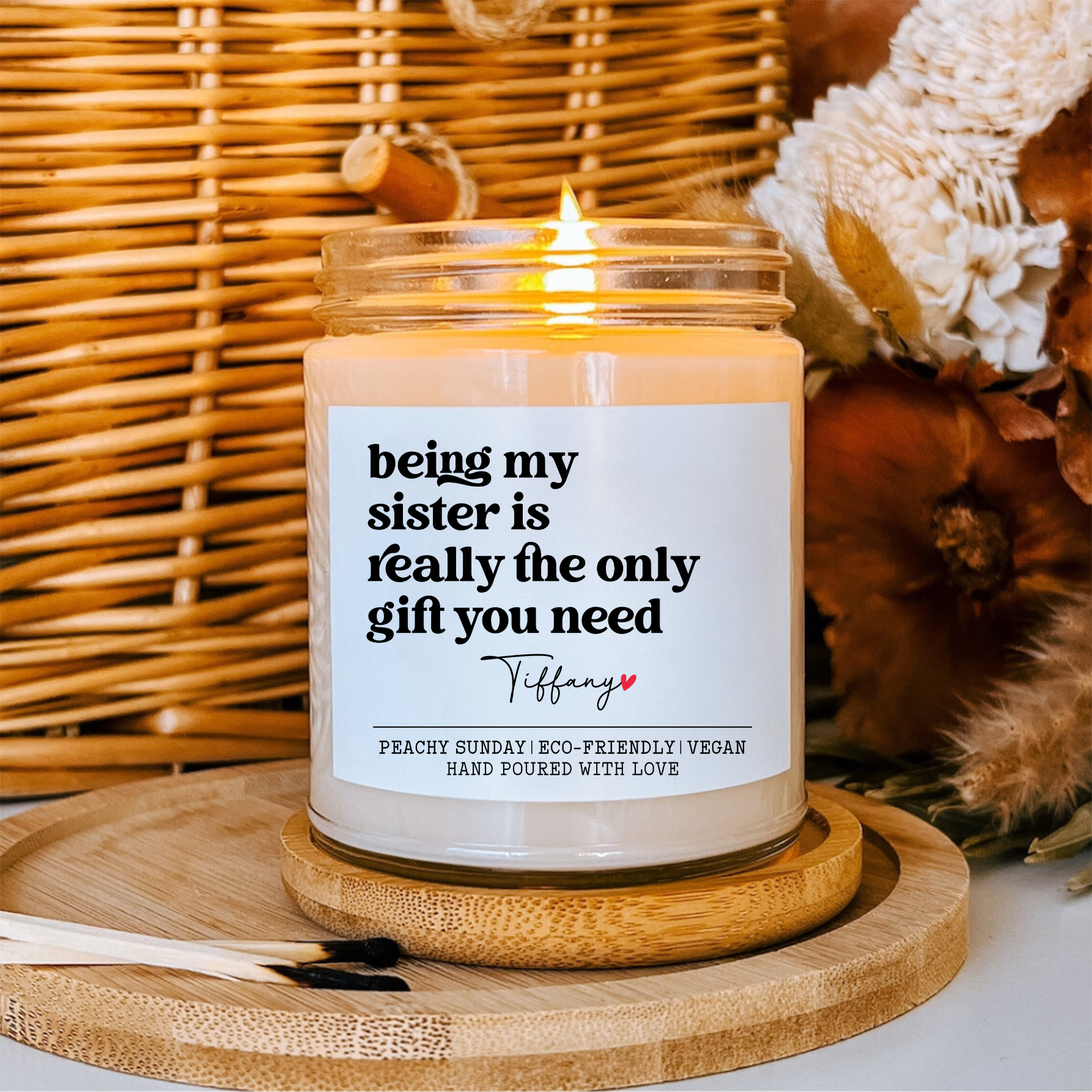 Personalized Being My Sister  Is Really The Only Gift You Need Candle