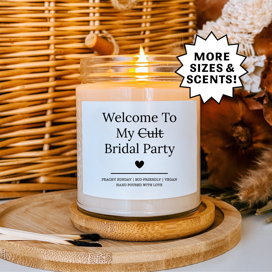 Welcome To My Cult Bridal Party Candle
