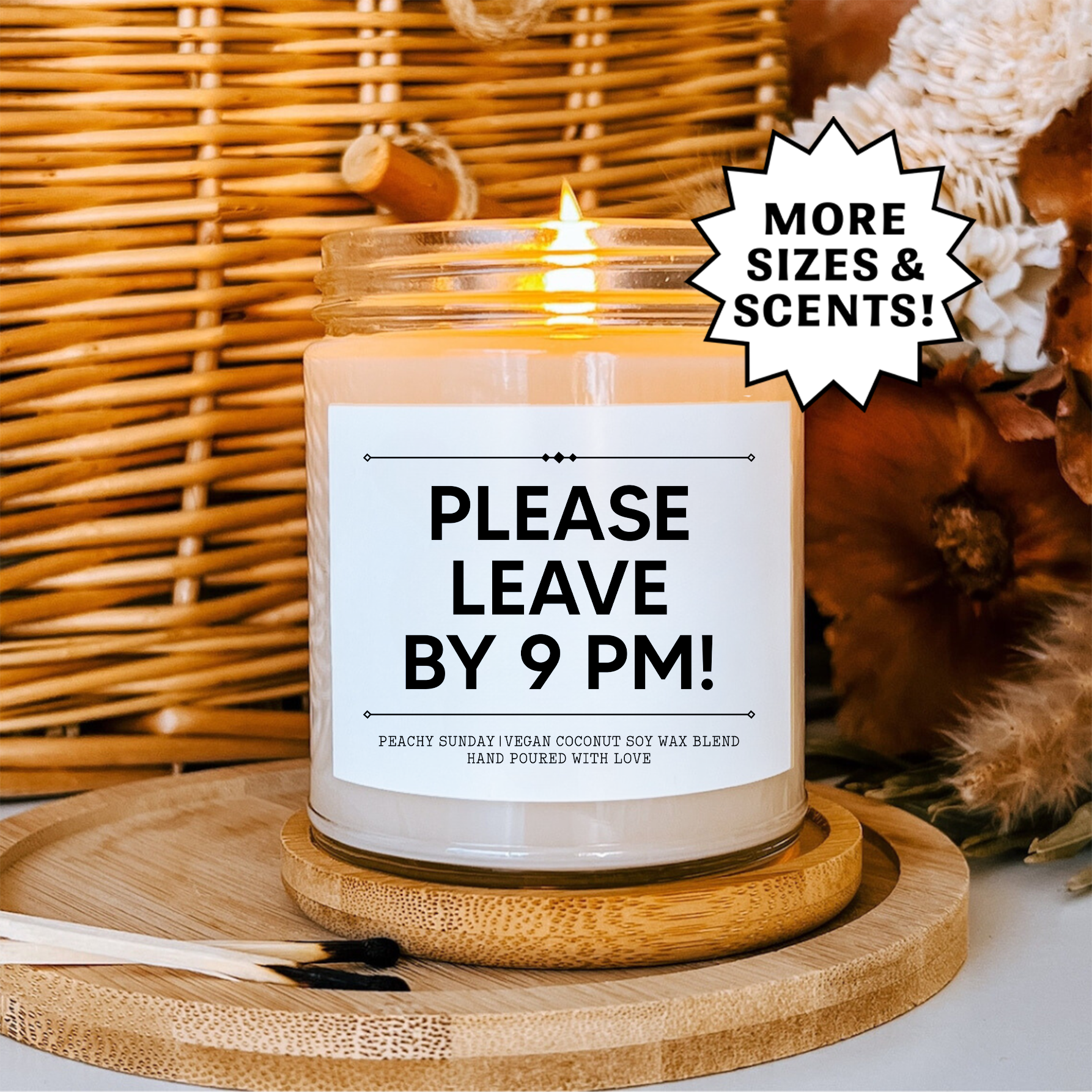 Please Leave By 9 Pm Candle