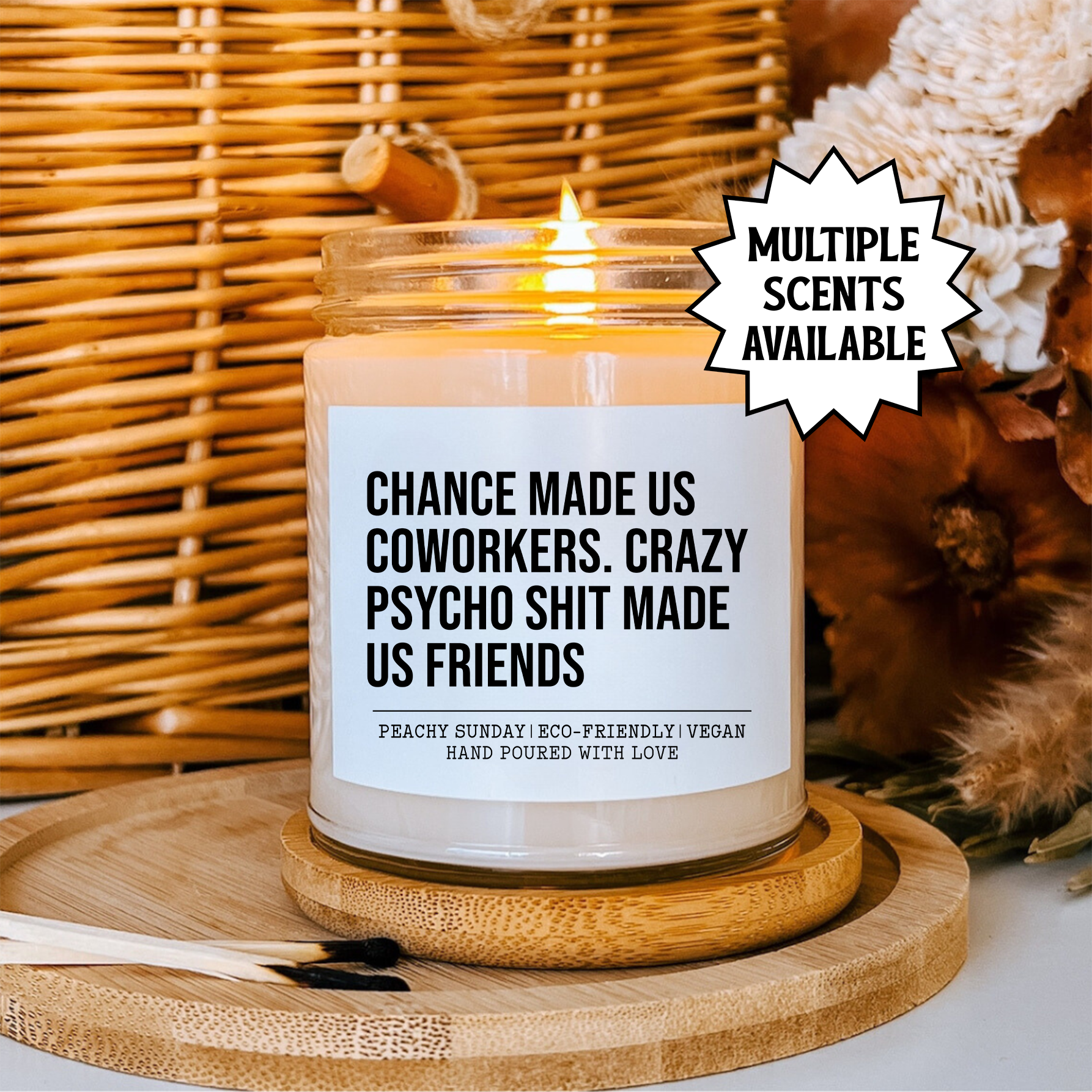 Chance Made Us Coworkers Candles