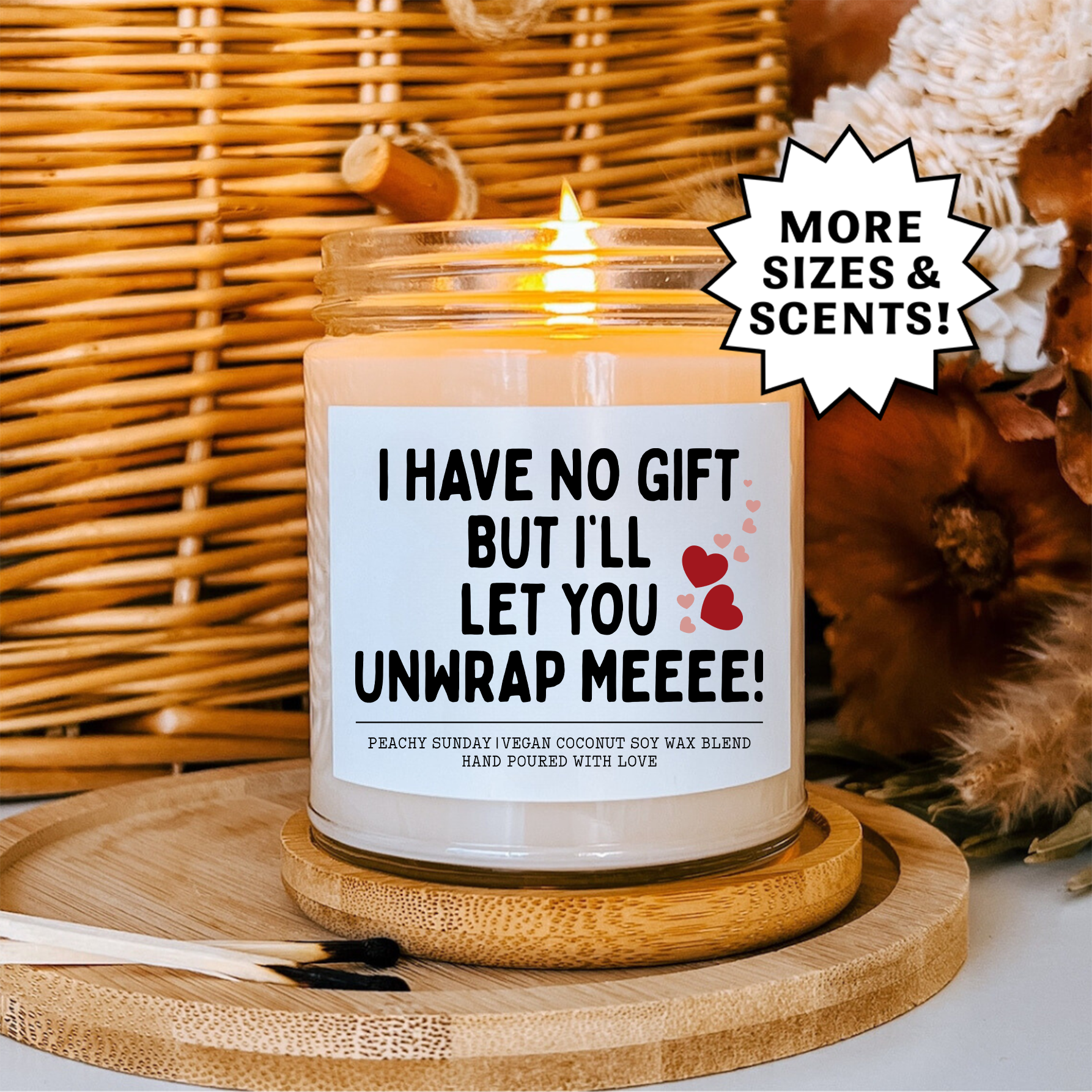 I Have No Gift But I'll Let You Unwrap Me Candle