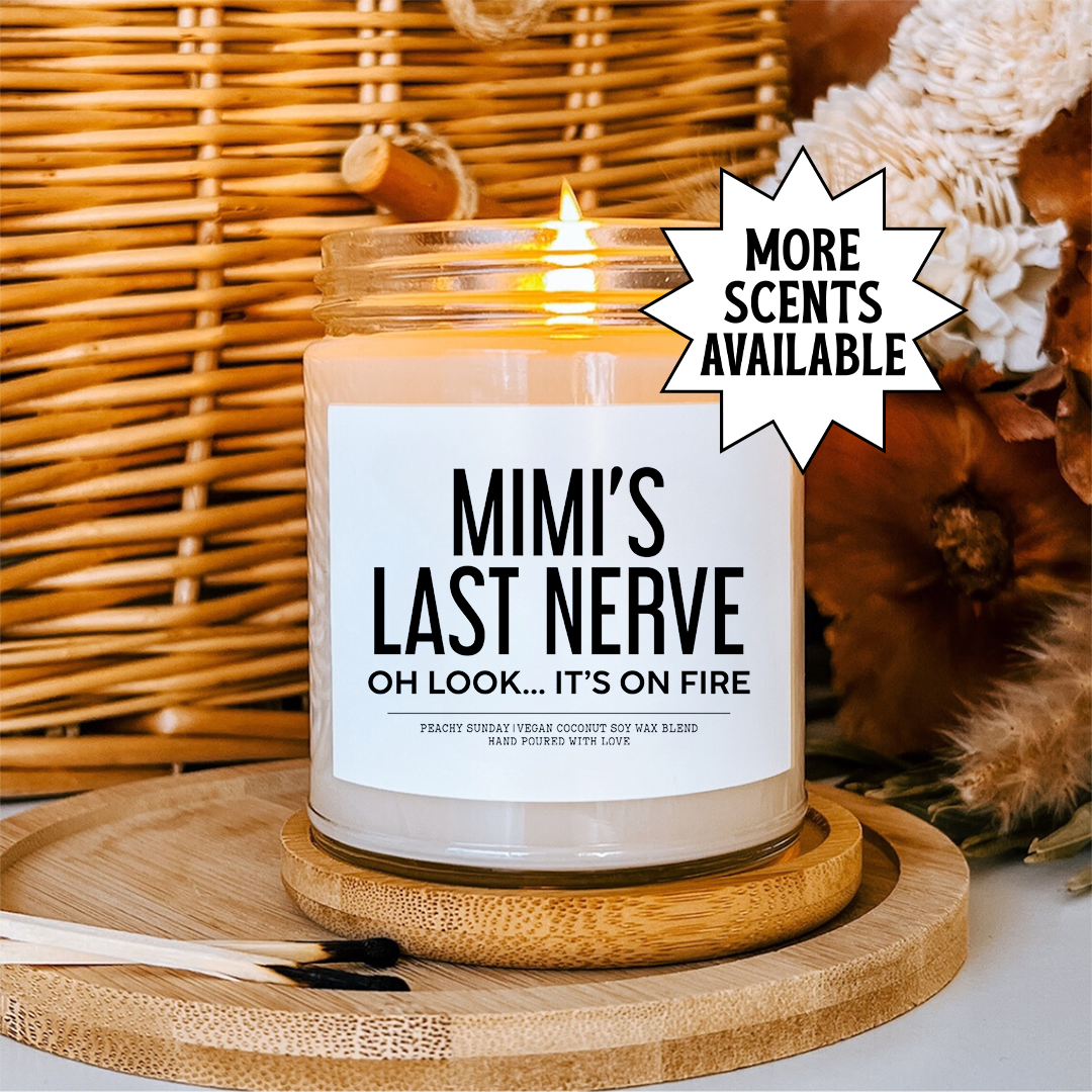 Mimi's Last Nerve Candle