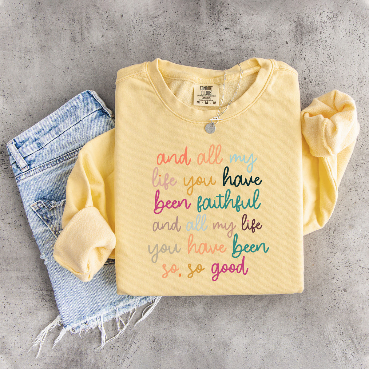 Sweatshirt „All My Life You Have Been Faithful“