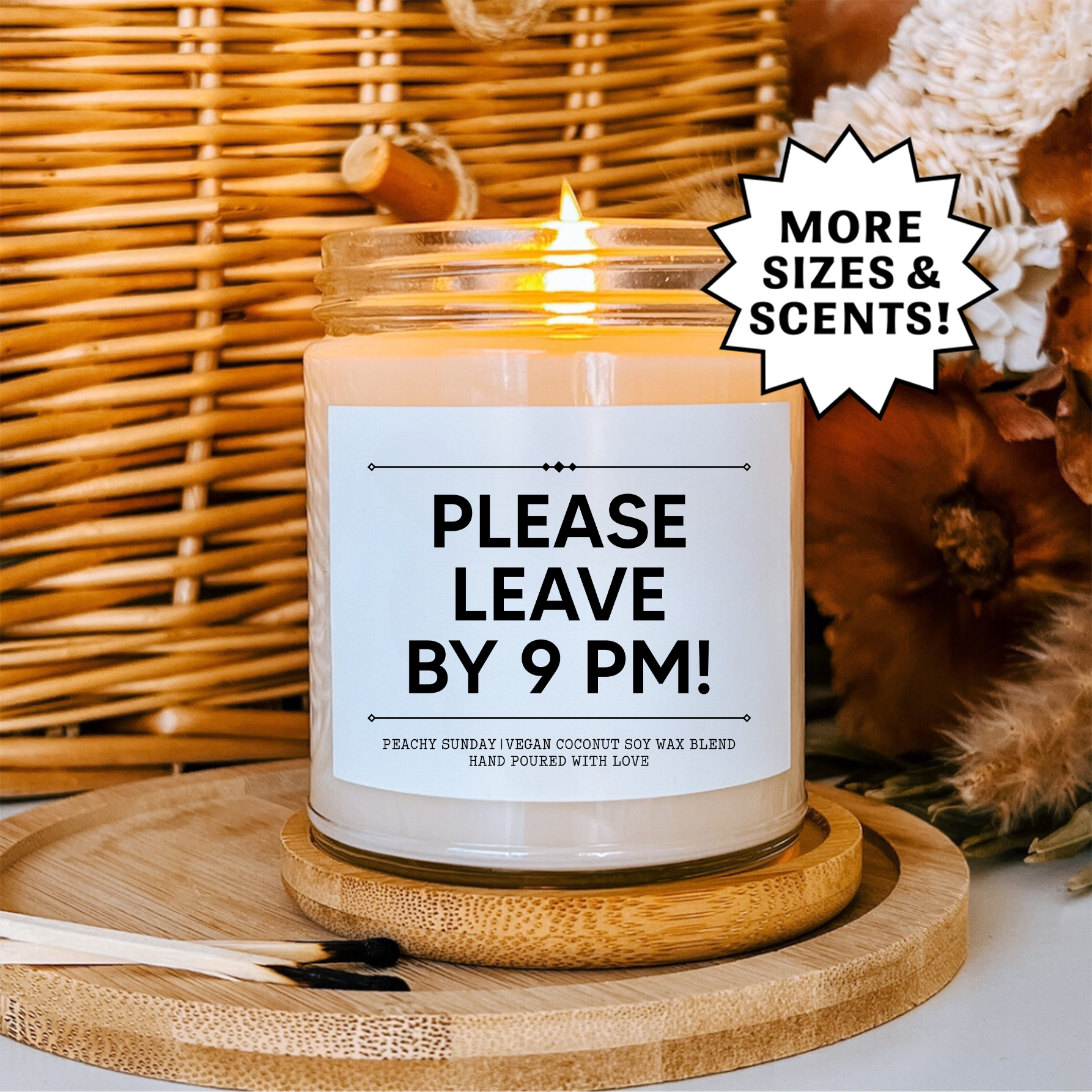 Please Leave By 9 Pm Candle