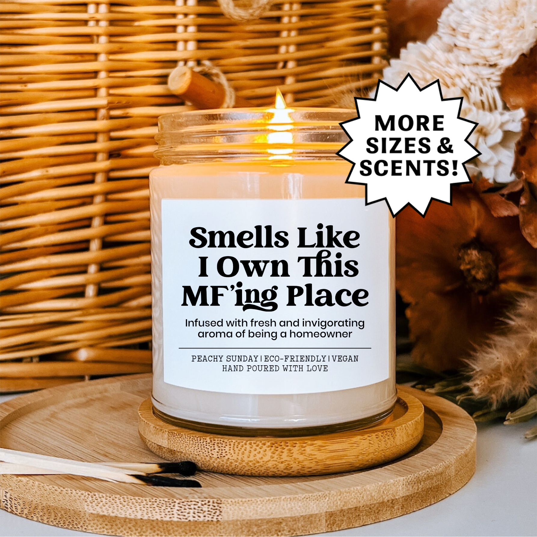 Smells Like I Own This MF'ing Place New Homeowner Gift Candle