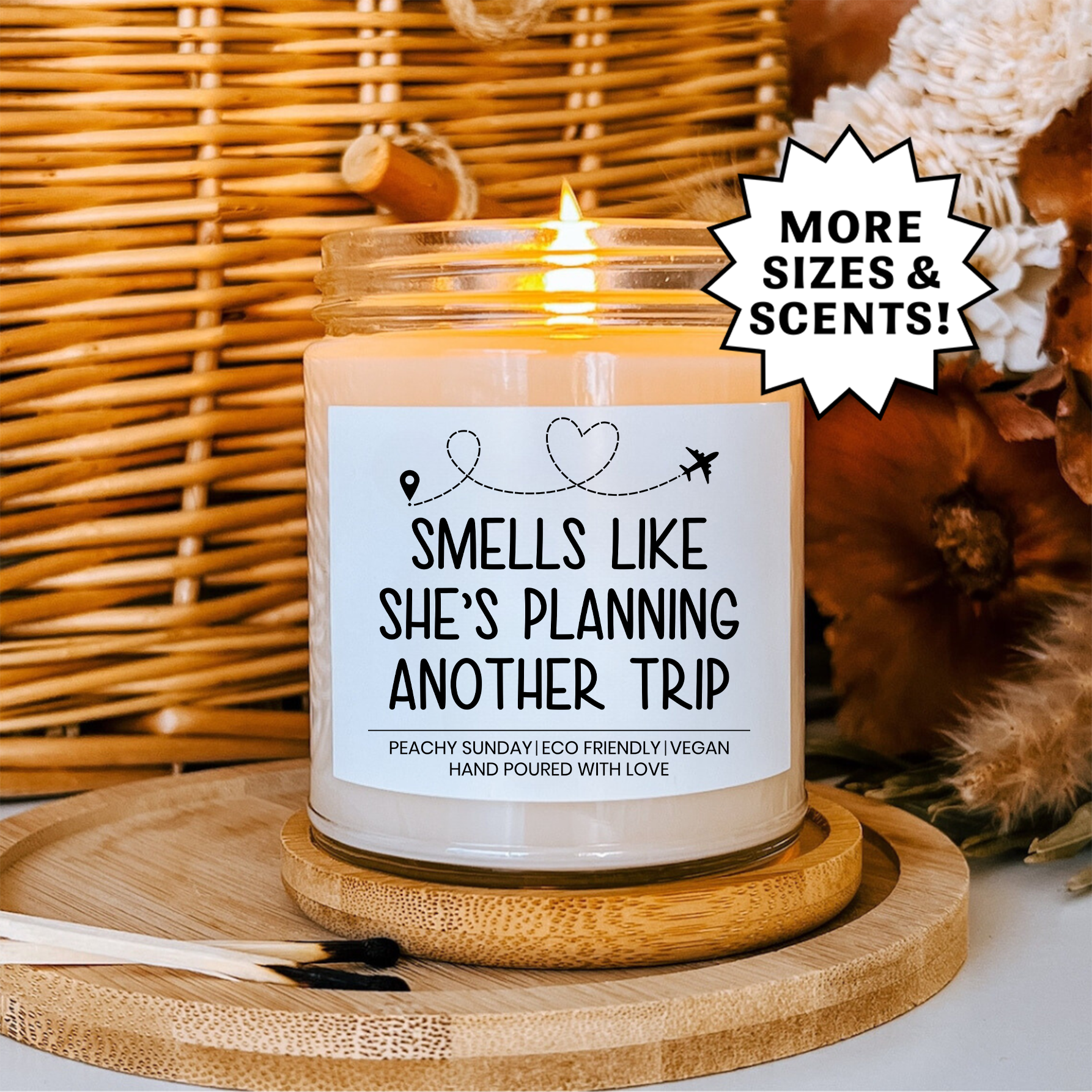 Smells Like She's Planning Another Trip Candle