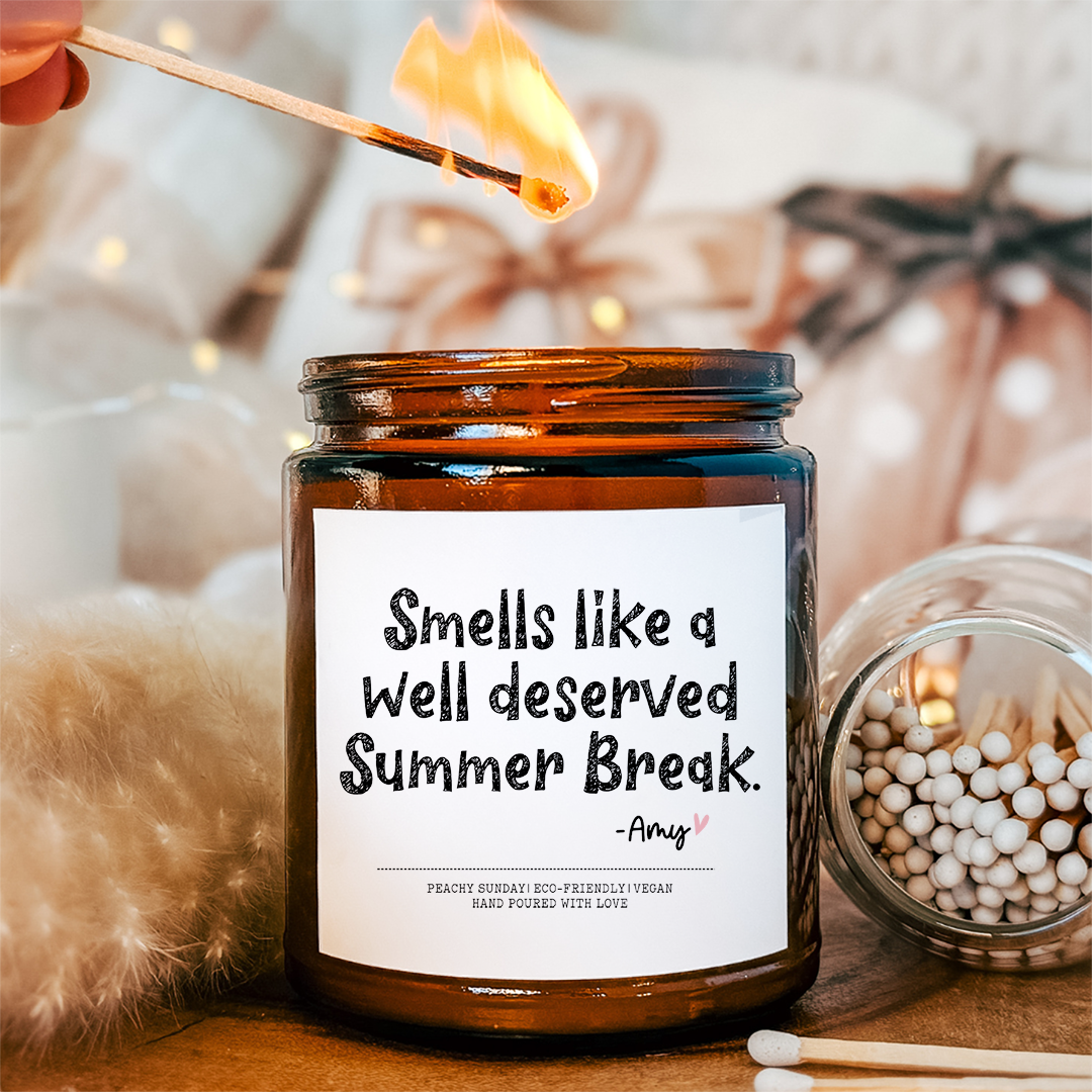 Personalization Smells Like A Well Deserved Summer Break Candle