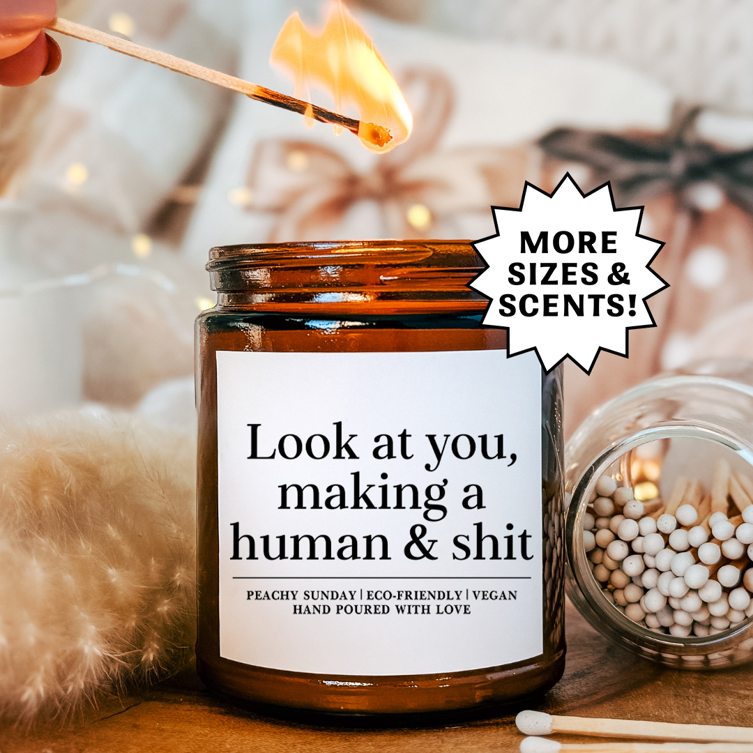 Funny Pregnancy Making A Human & Sh*t’ Gift Candle