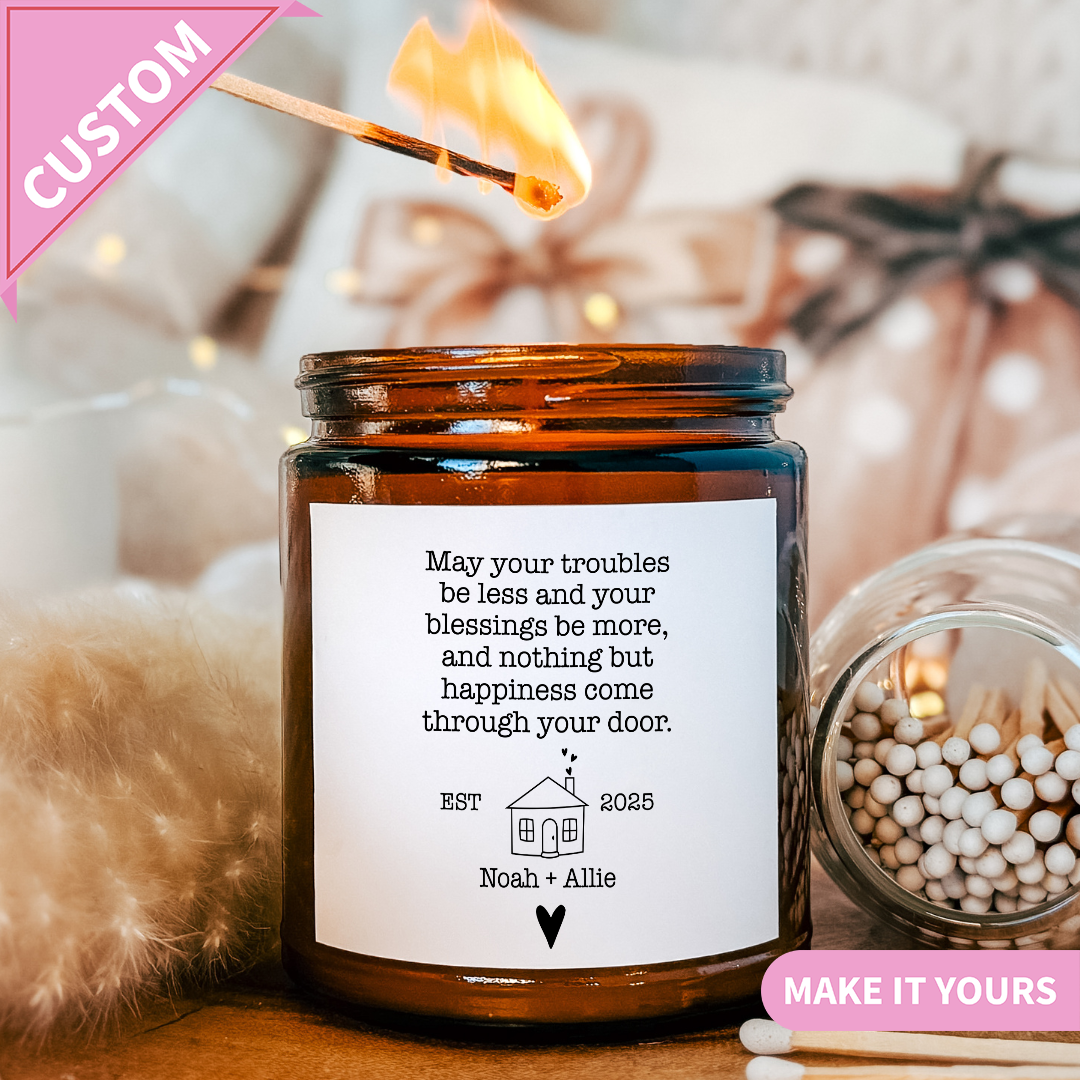Custom May Your Troubles Be Less Candle