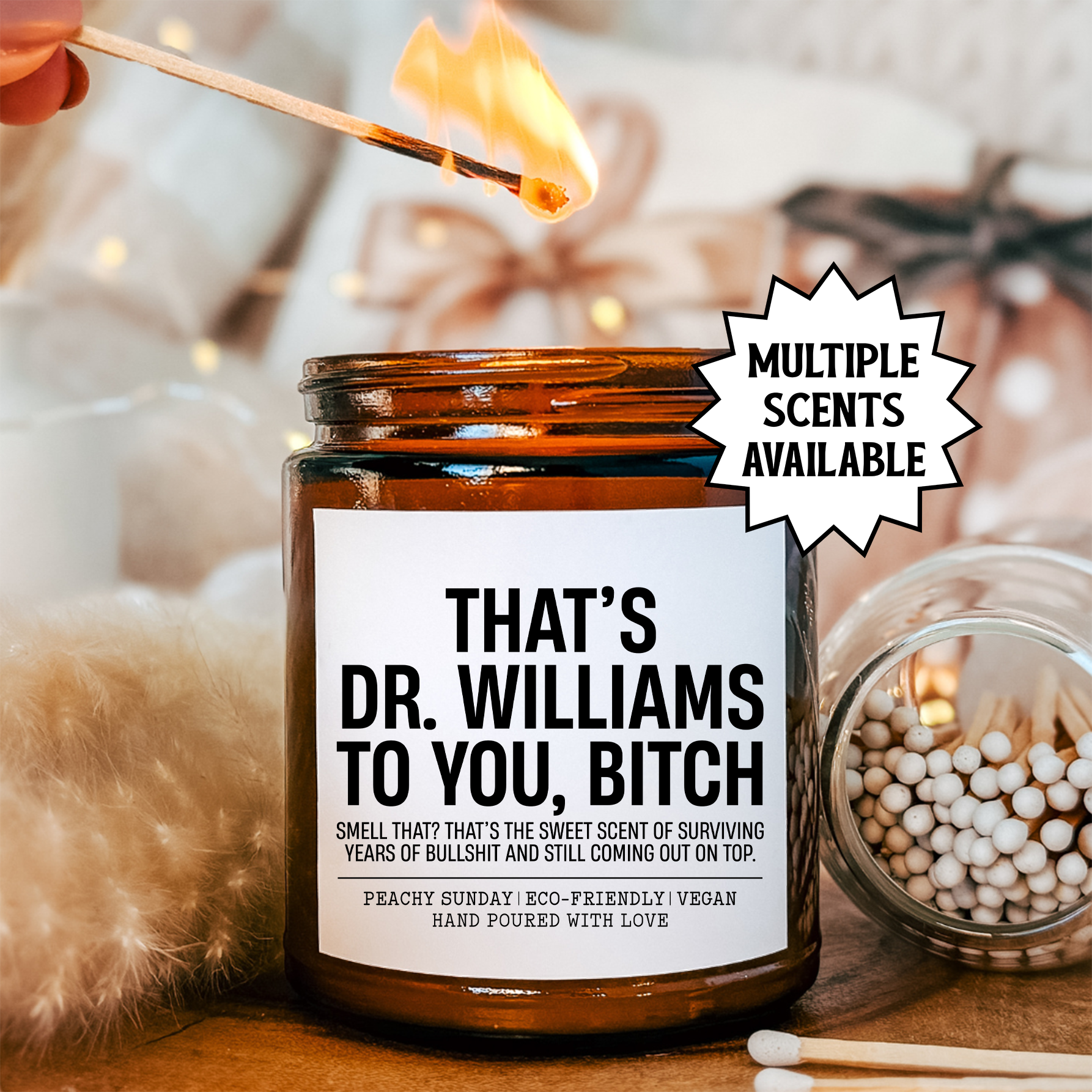 That's Dr. Williams To You B-tch Candle