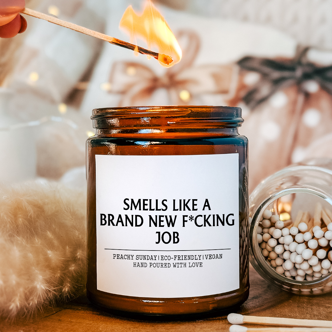 Smells Like Brand New Job Candle