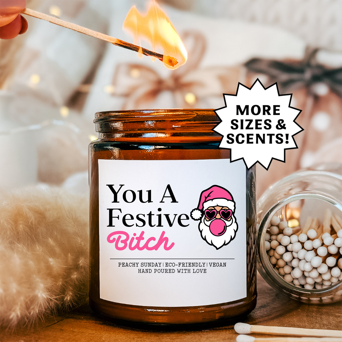 You A Festive B-tch Christmas Candle