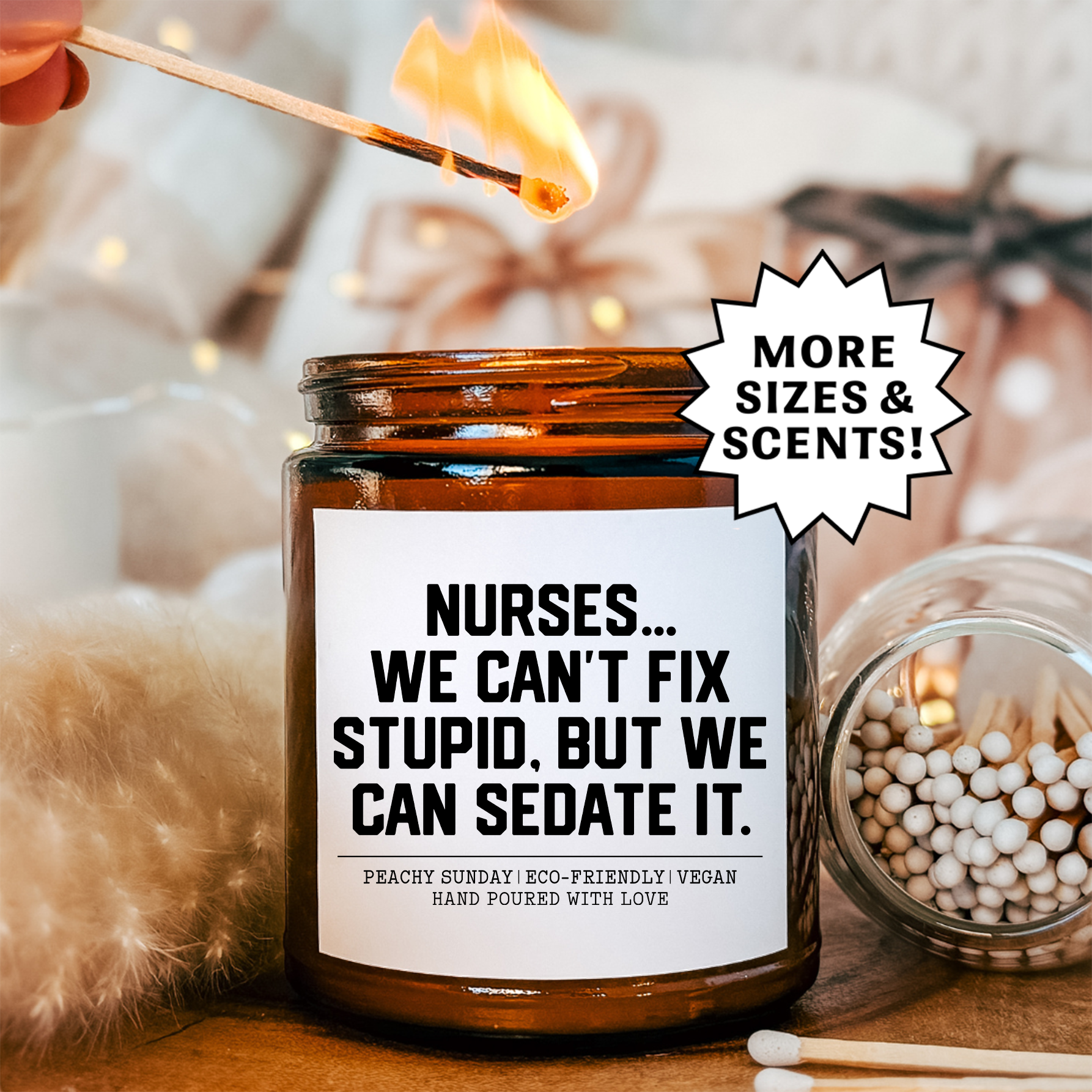 Nurses We Can't Fix Stupid But We Can Sedate It Candle