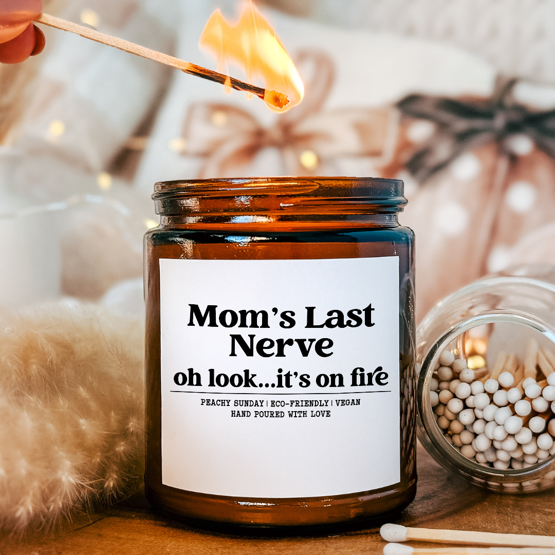 Mom’s Last Nerve Funny Gift from Daughter Candle