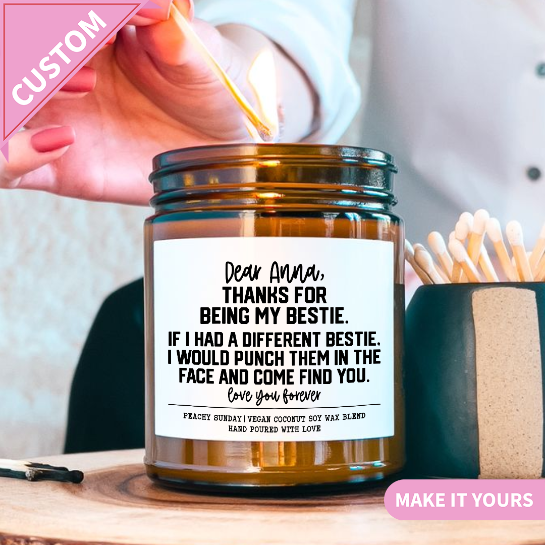 Custom Bestie Thanks for Being My Best Friend Gift Candle