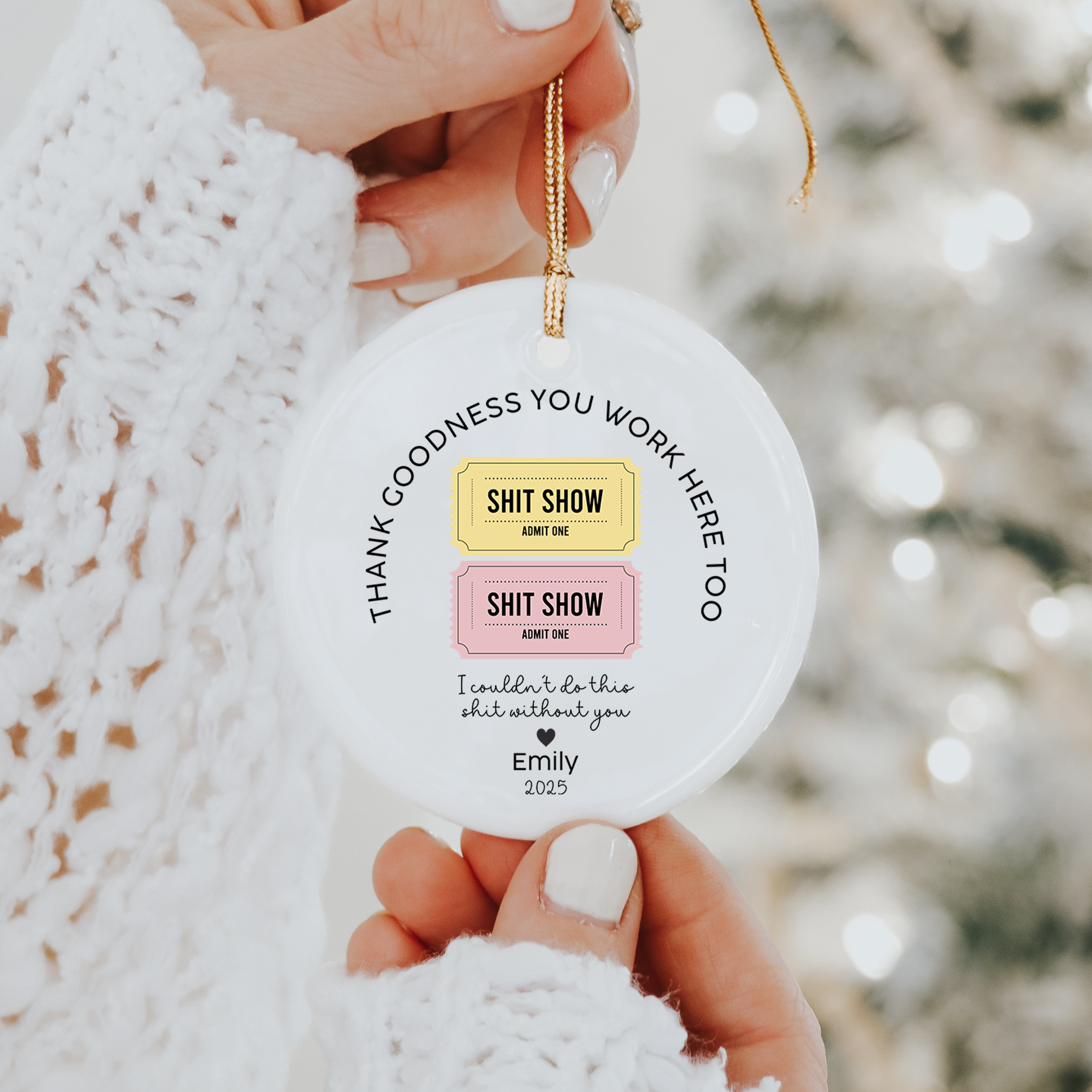 Personalized Thank Goodness You Work Here Too Ornament