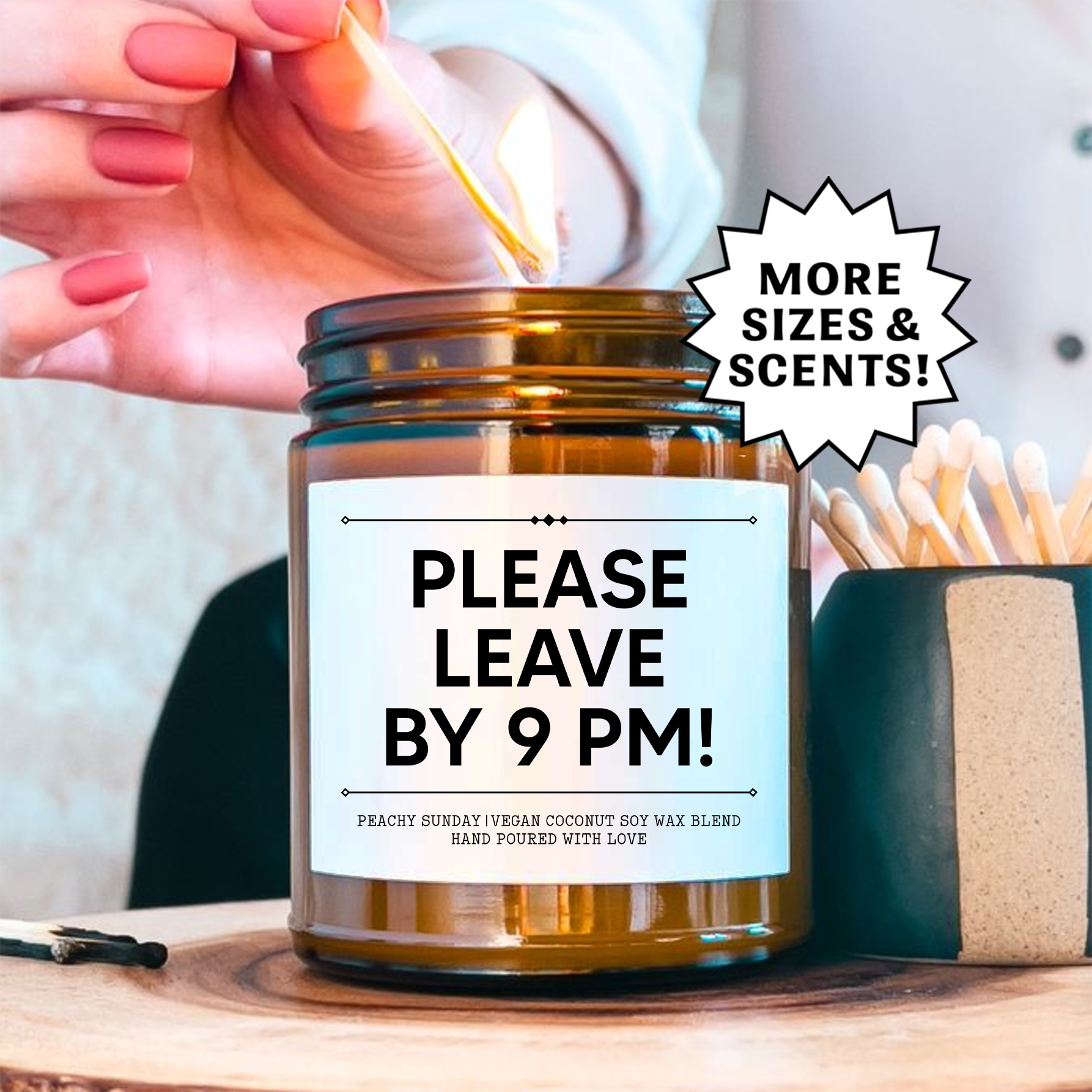 Please Leave By 9 Pm Candle