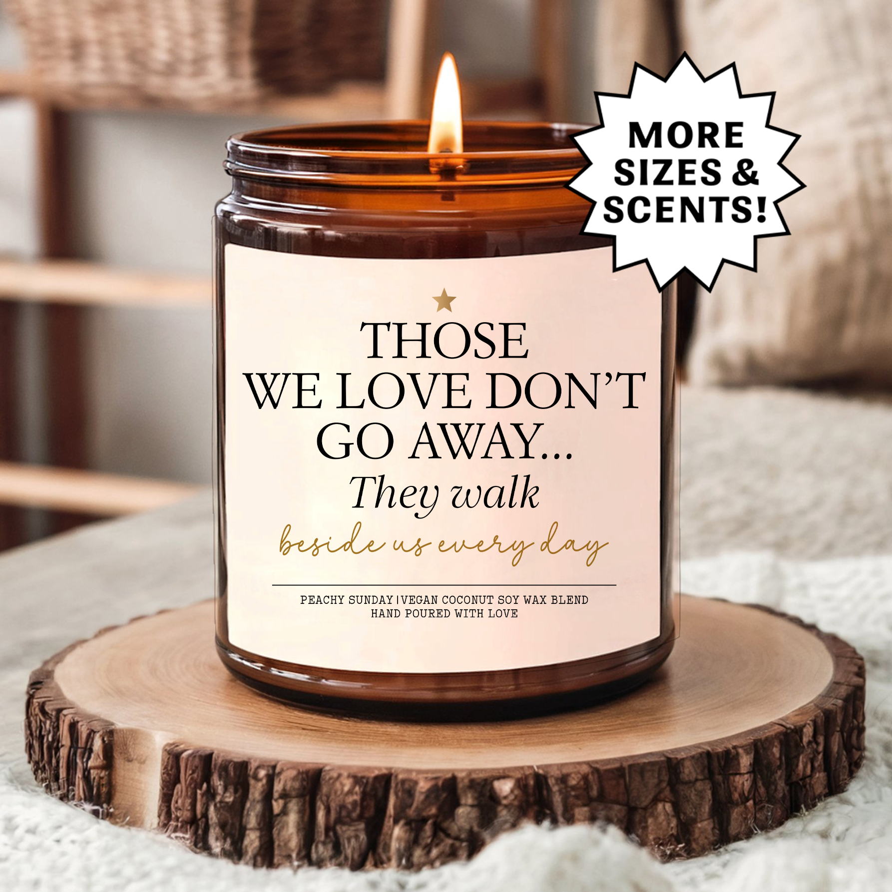 Those We Love Don't Go Away Memorial Candle