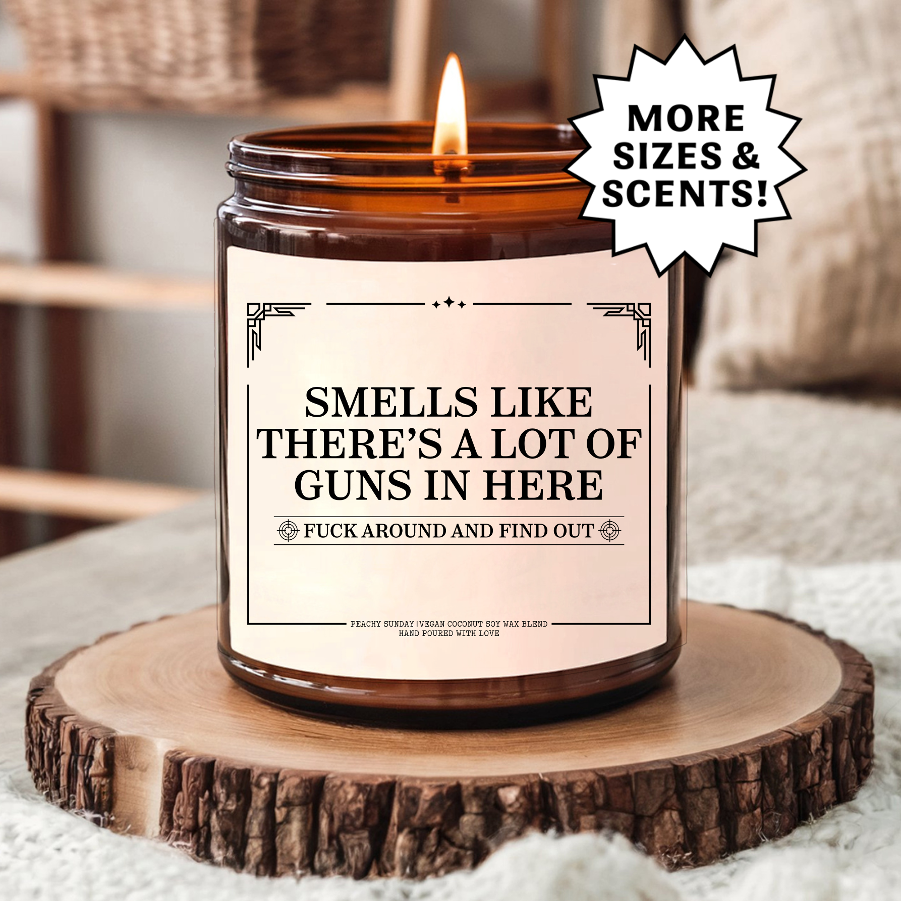 Smells Like There’s A Lot Of Guns In Here Candle