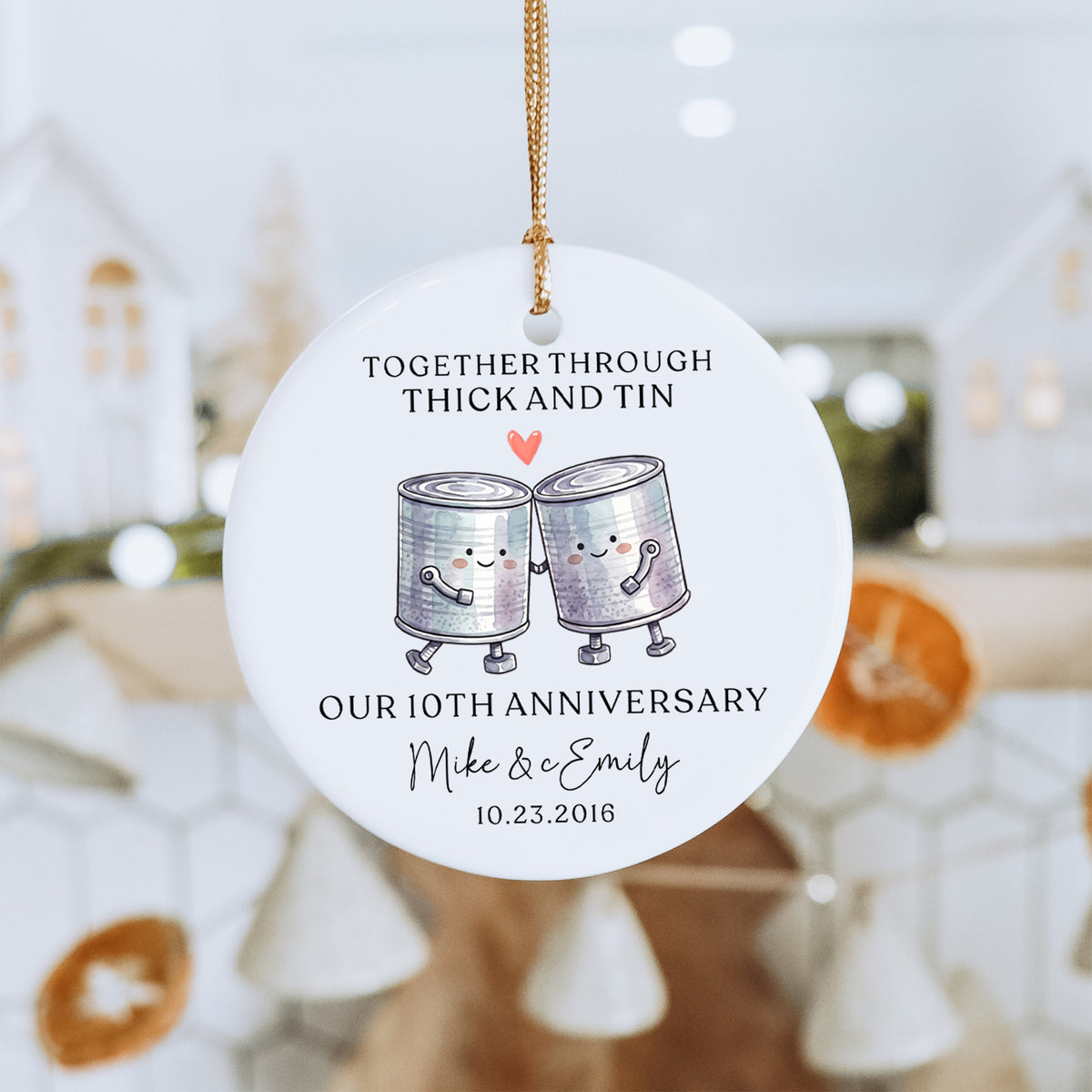 Personalized Together Through Thick And Thin 10th Anniversary Ornament