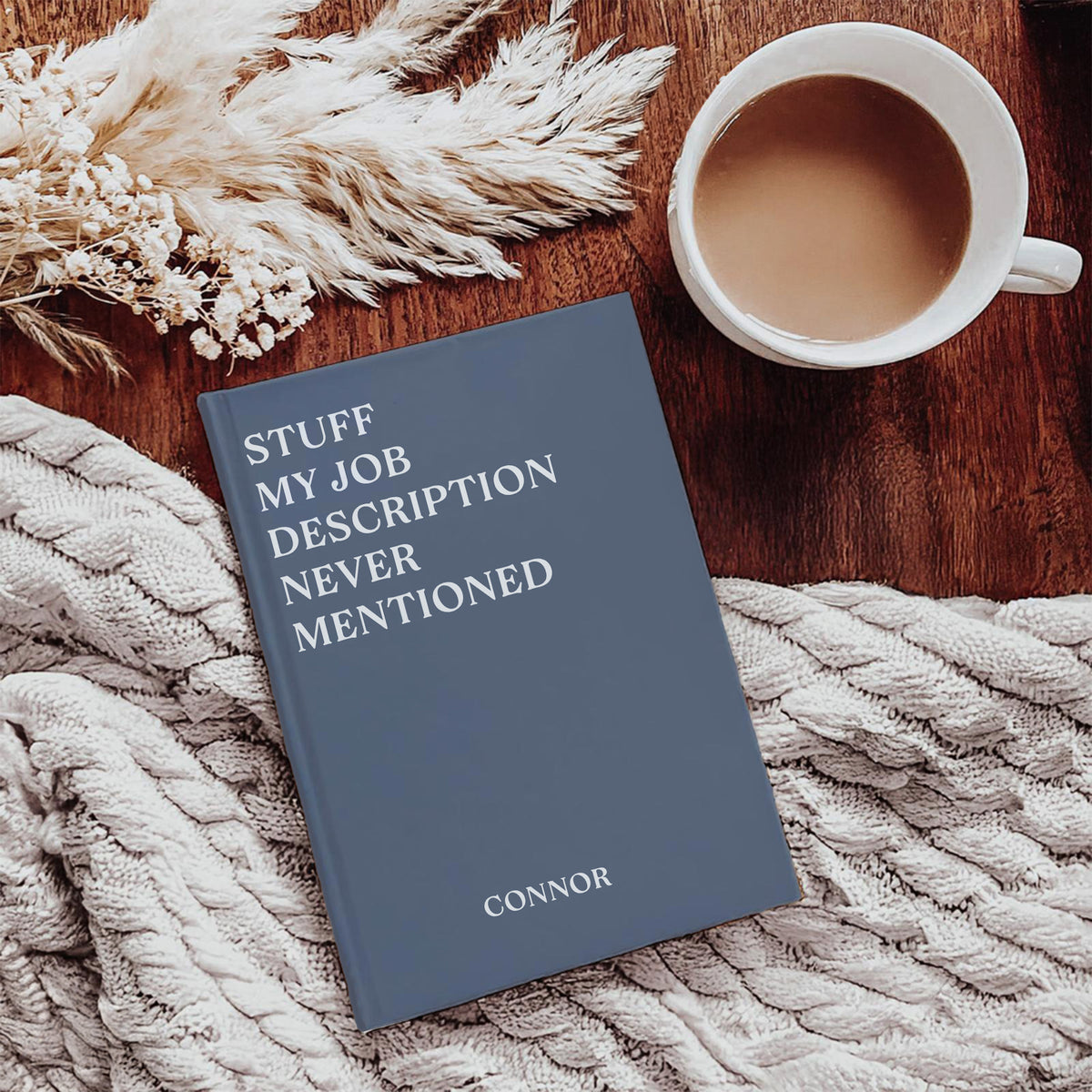 Personalized Stuff My Job Description Never Mentioned Journal