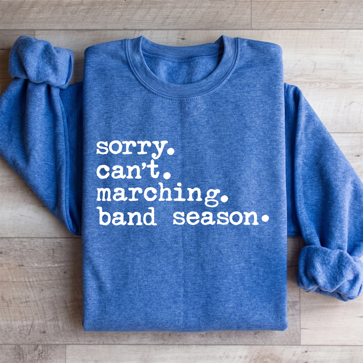 Sorry Can't Marching Band Season Band Mom Cozy Fleece Sweatshirt