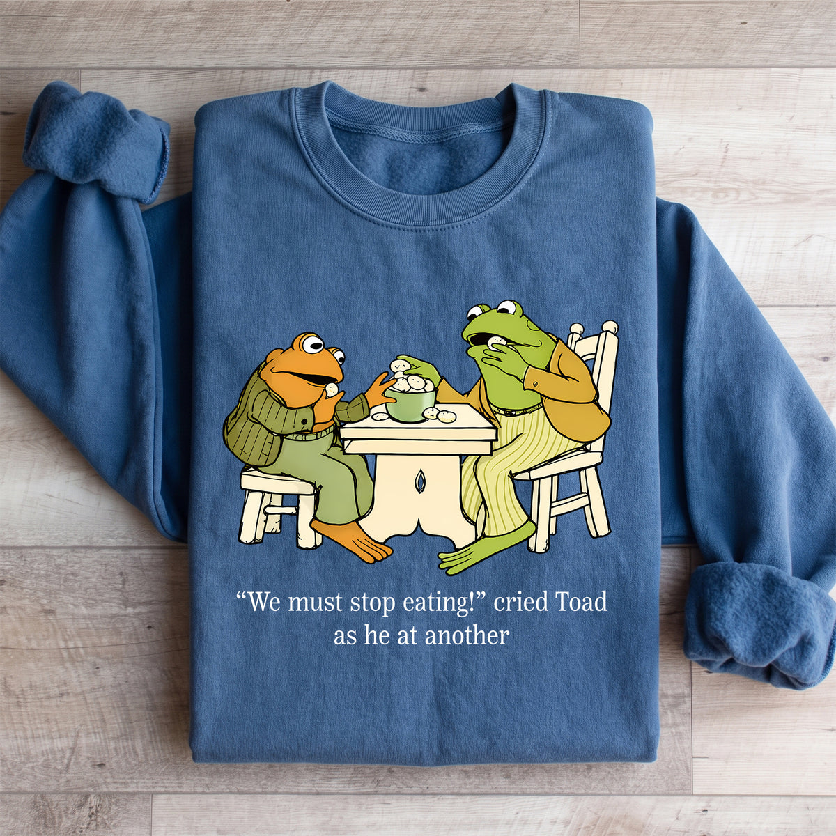Wir müssen aufhören, „Frog and Toad“ zu essen – Sweatshirt