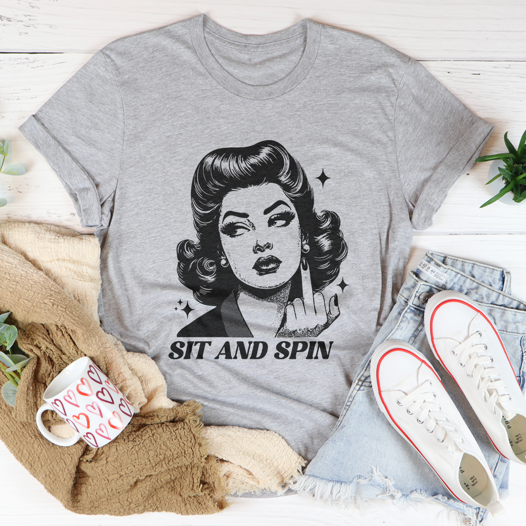 Sit And Spin Tee