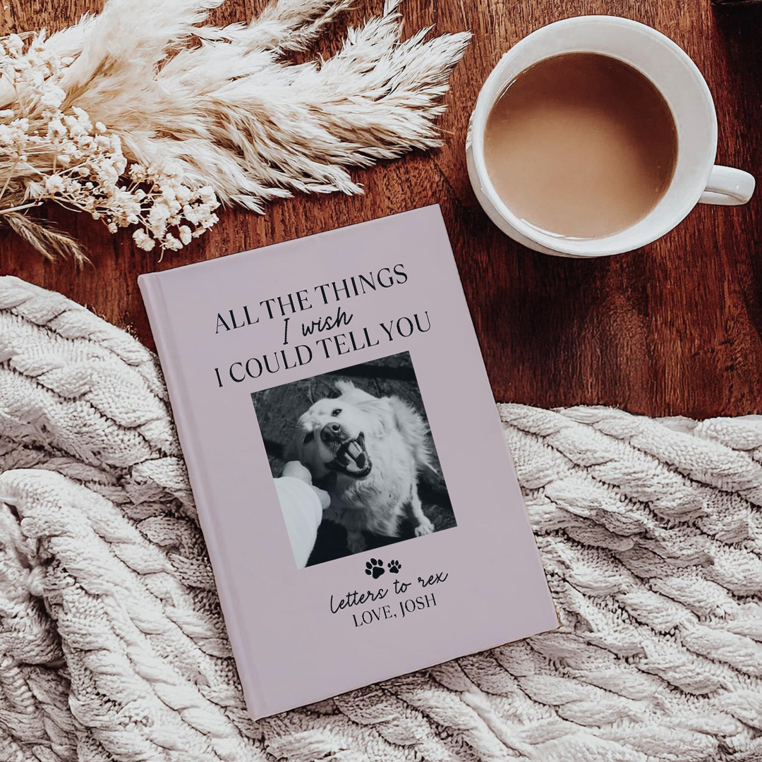 Personalized All The Things I Wish I Could Tell You Pet Memorial Journal