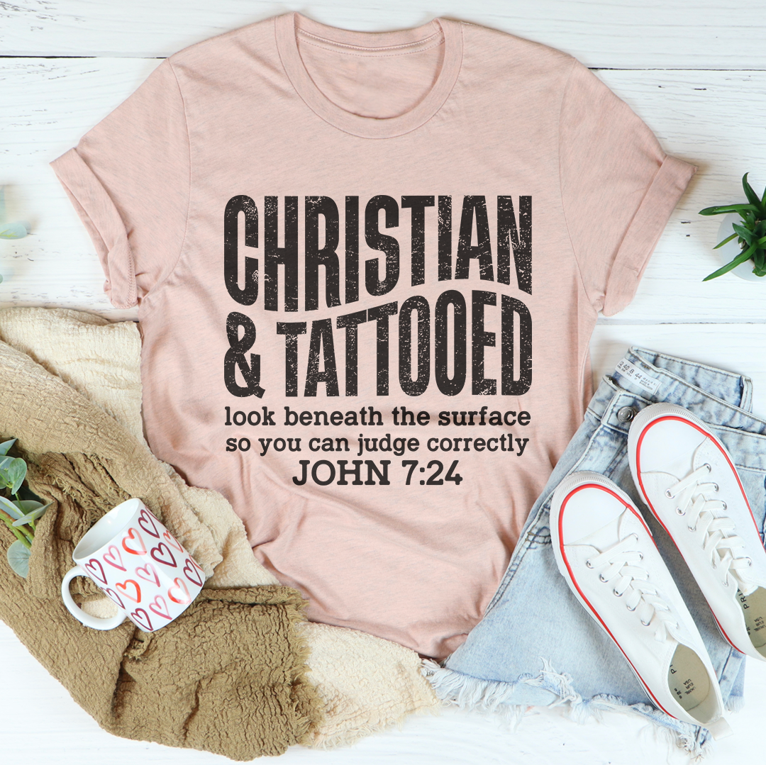 Christian & Tattooed Look Beneath The Surface Tee