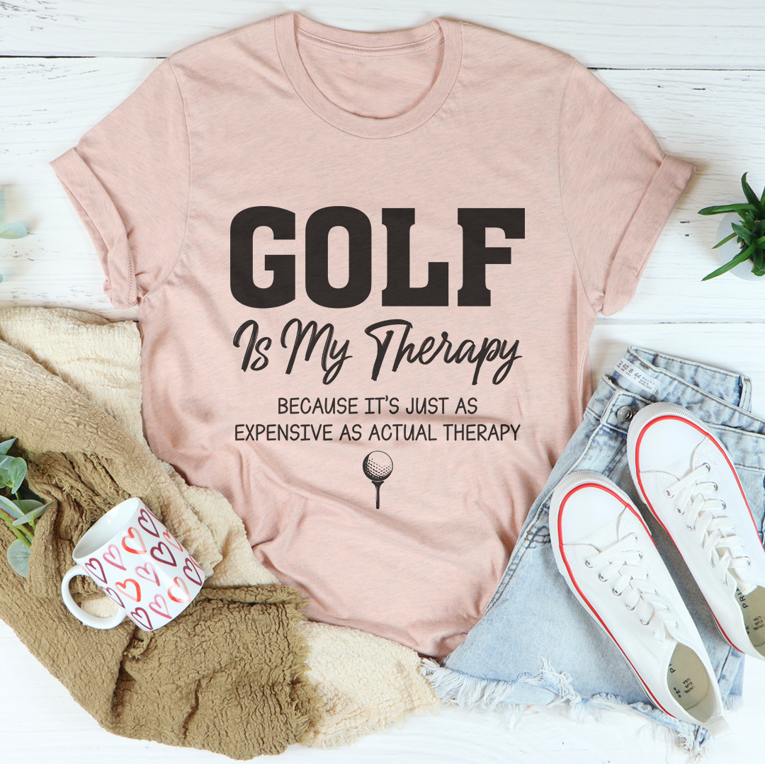 Golf Is My Therapy Tee